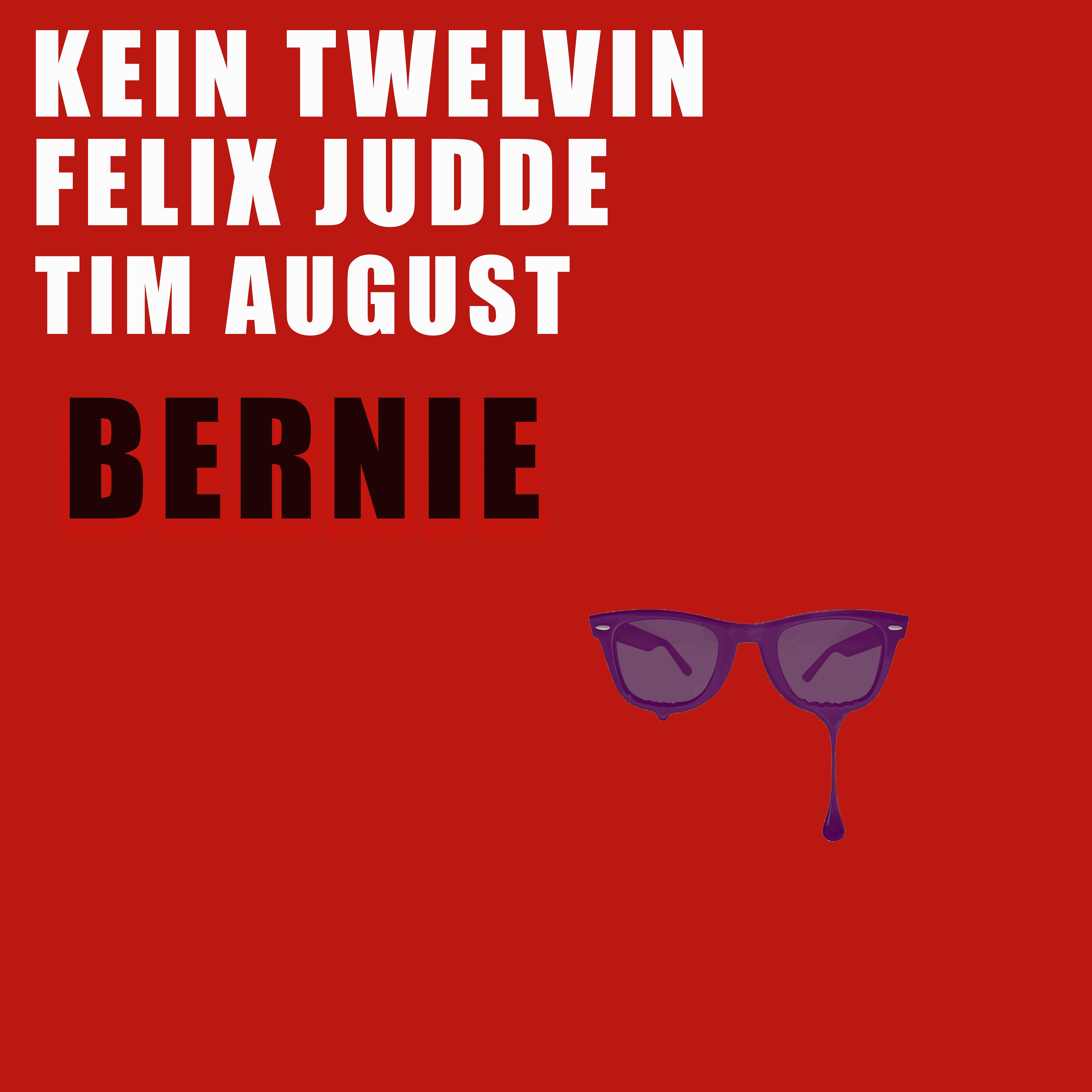 Постер альбома Bernie (feat. Tim August)