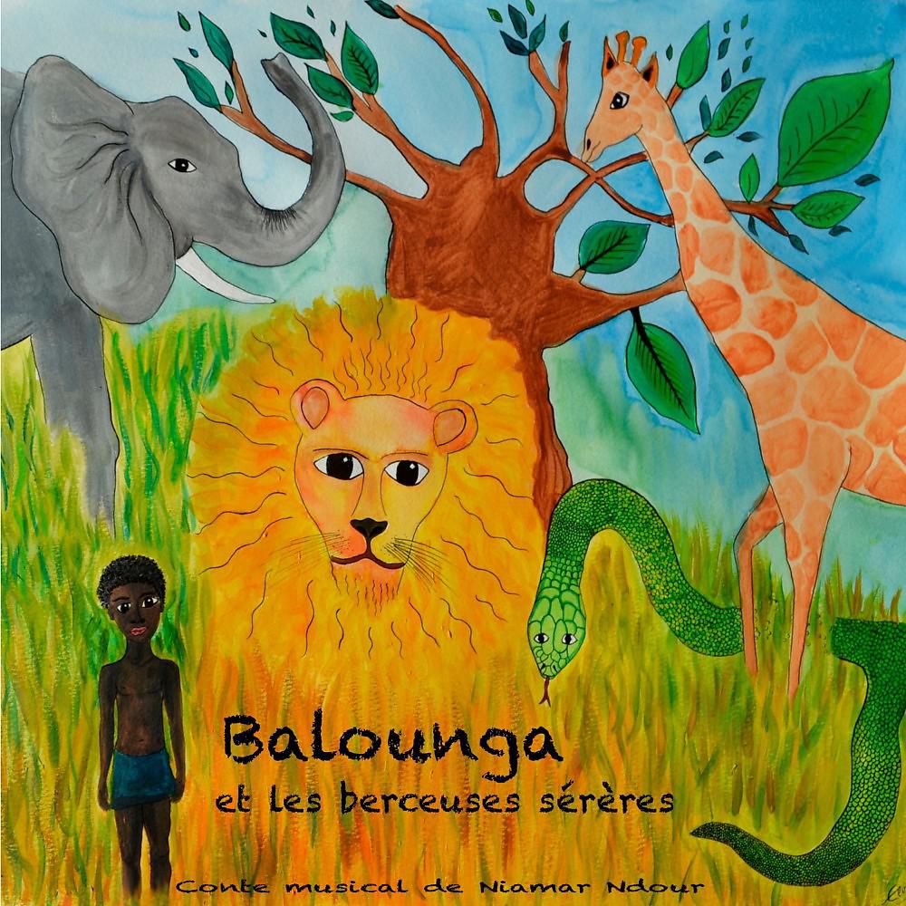 Постер альбома Balounga et les berceuses sérères