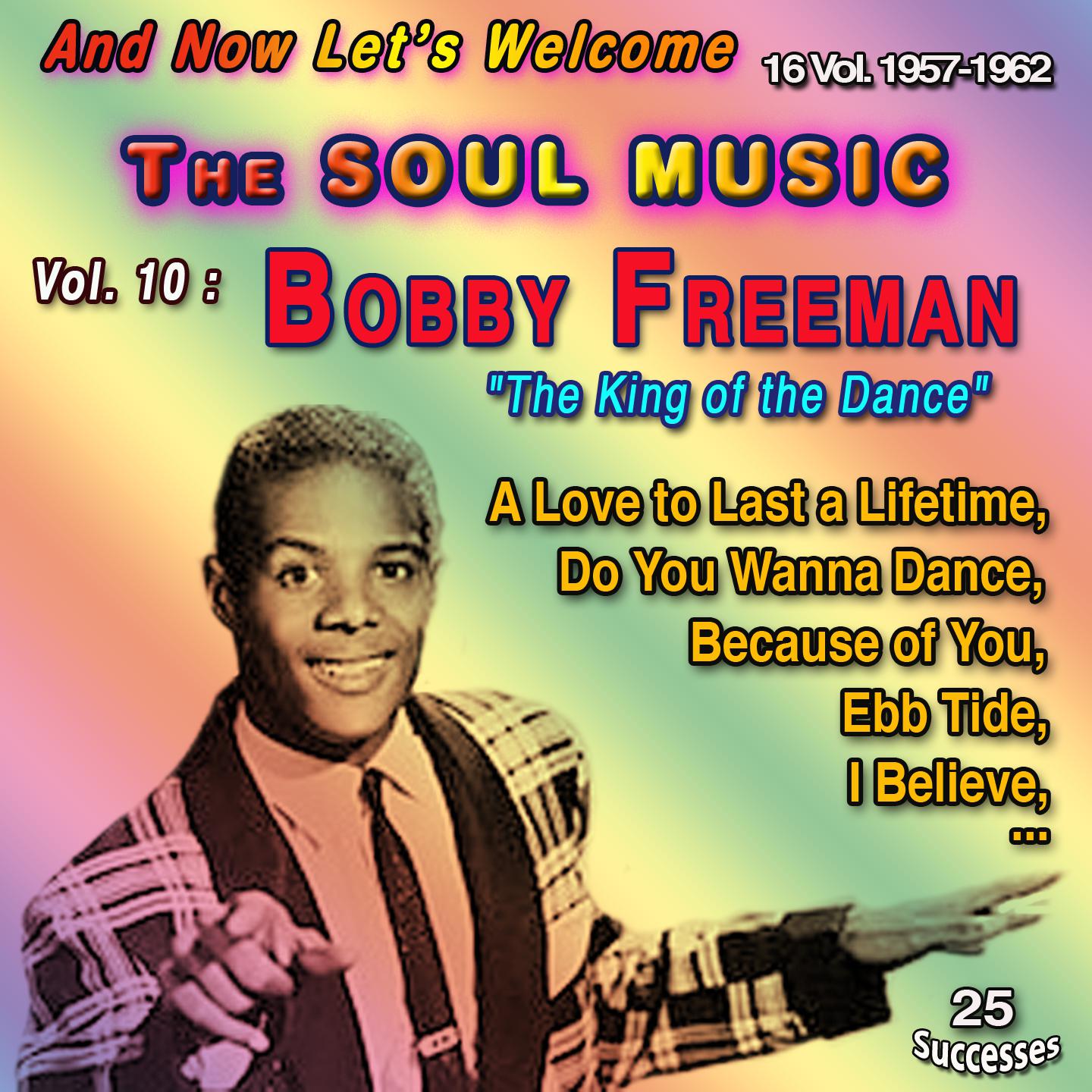 Постер альбома And Now Let's Welcome The Soul Music - 16 Vol. 1957-1962