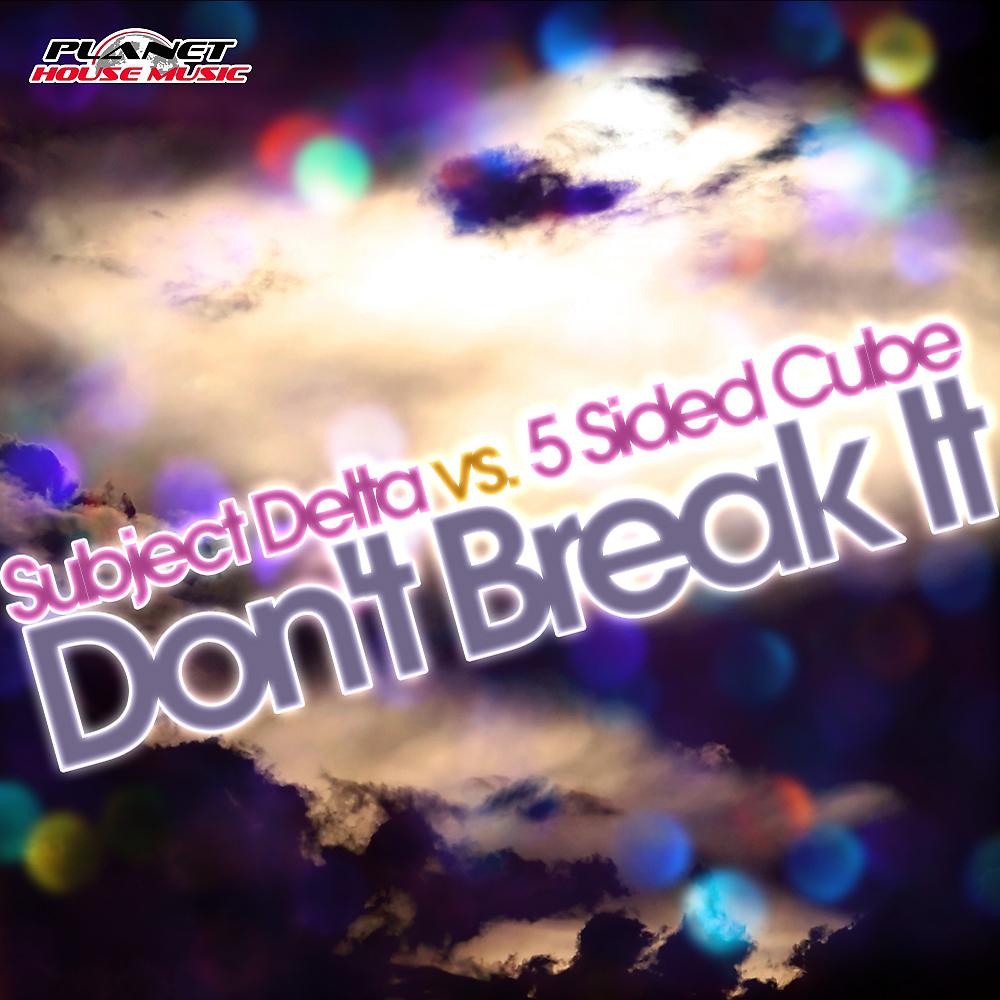 Постер альбома Don't Break It