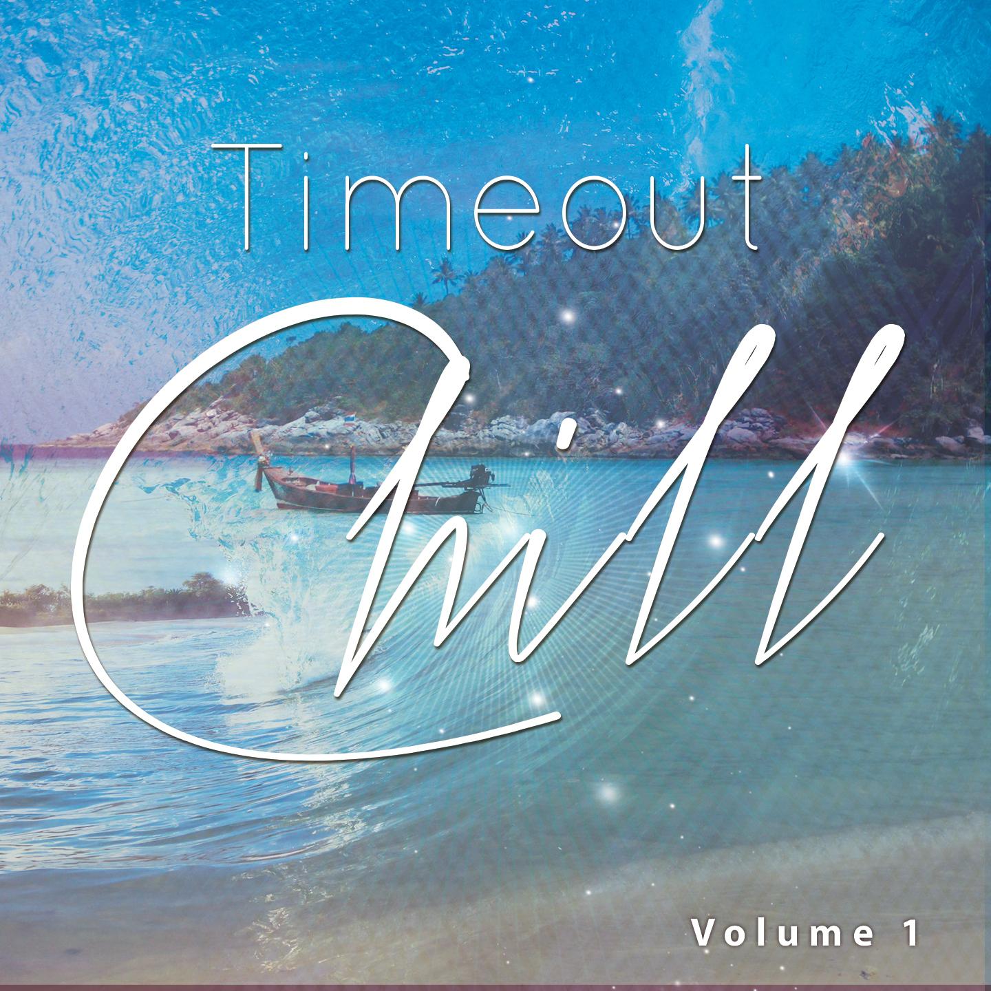 Постер альбома Timeout Chill, Vol. 1