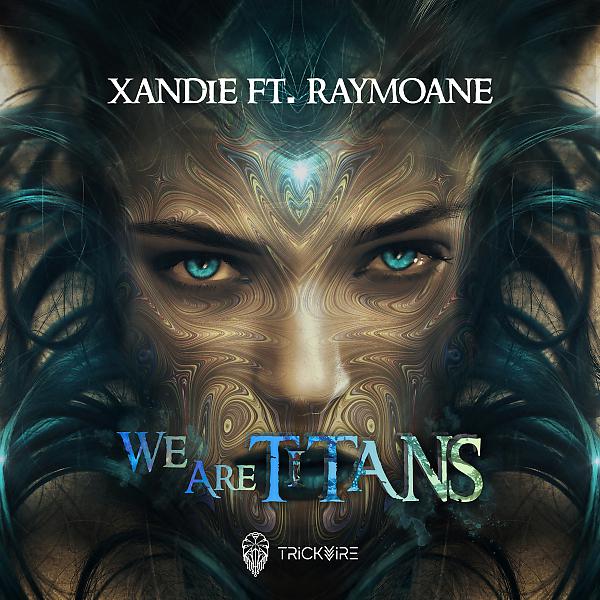 Постер альбома We Are Titans (feat. Raymoane)