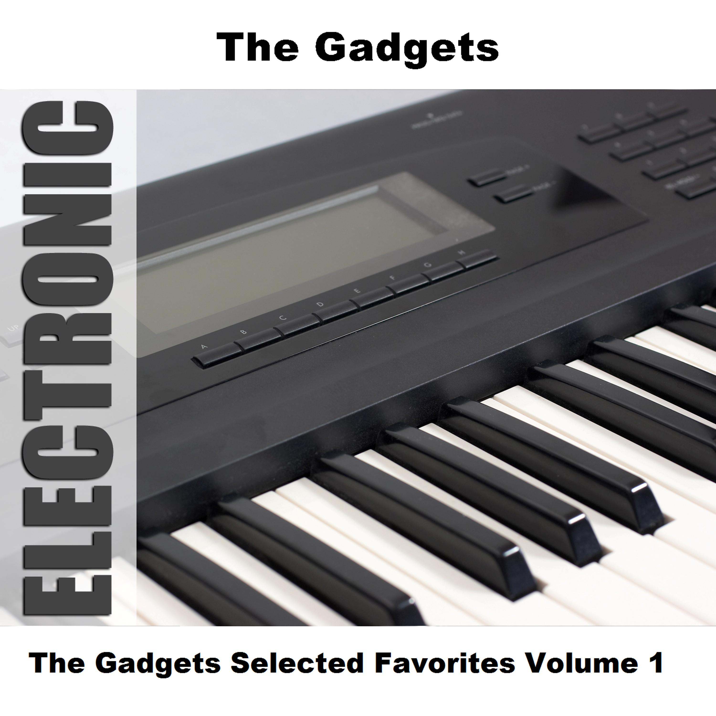 Постер альбома The Gadgets Selected Favorites, Vol. 1