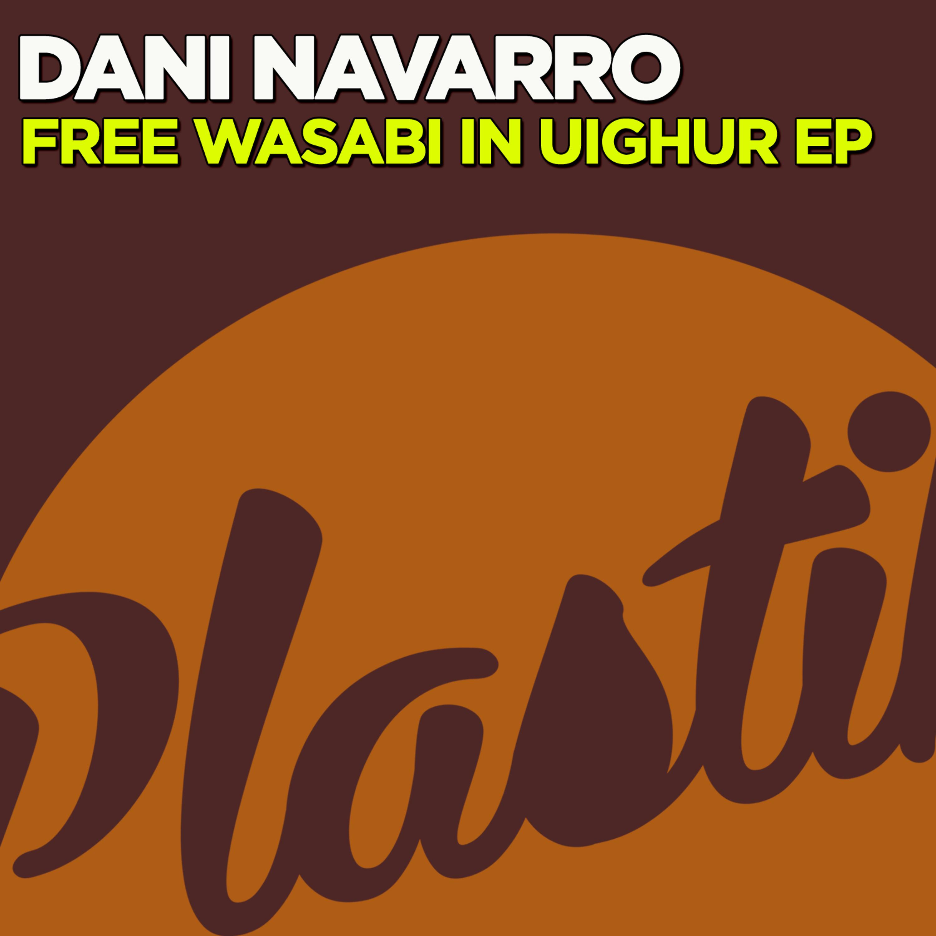 Постер альбома Free Wasabi in Uighur EP
