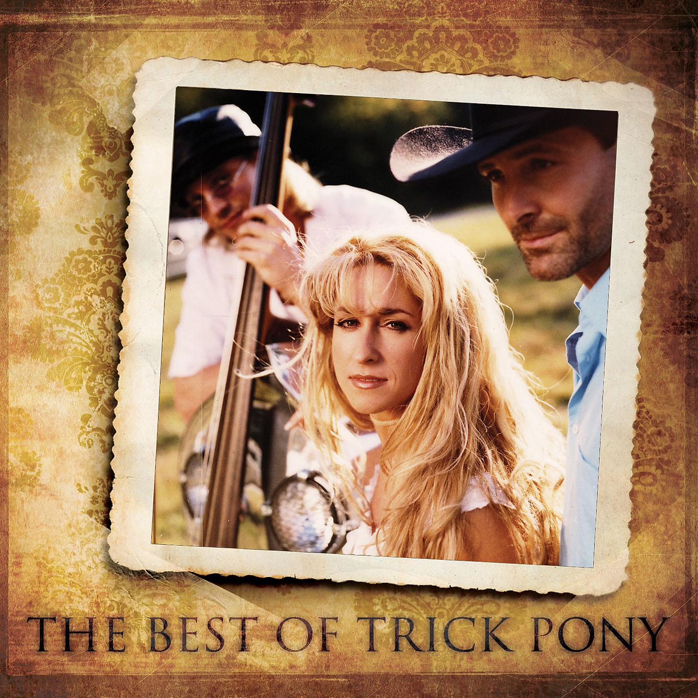 Постер альбома The Best Of Trick Pony