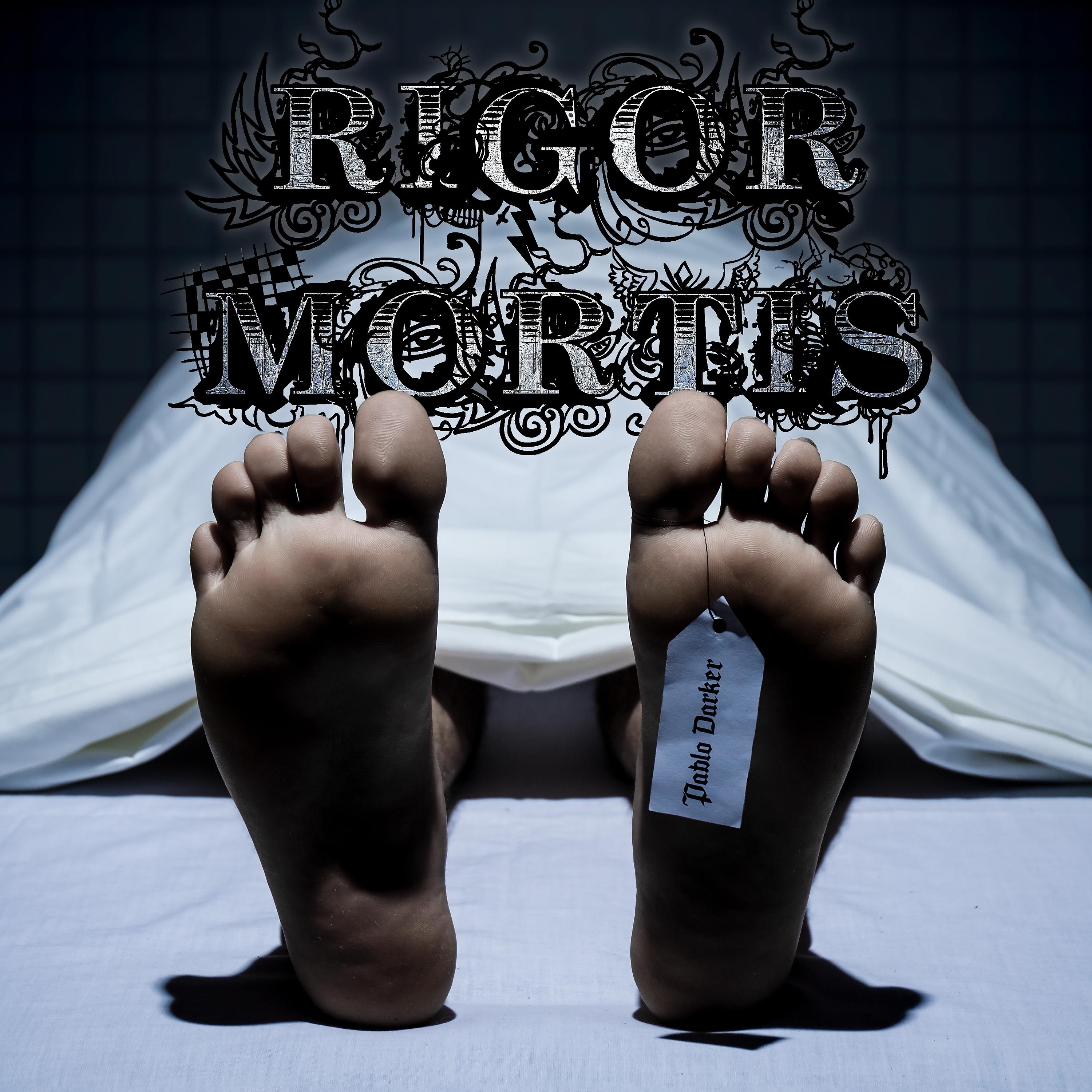 Постер альбома Rigor Mortis