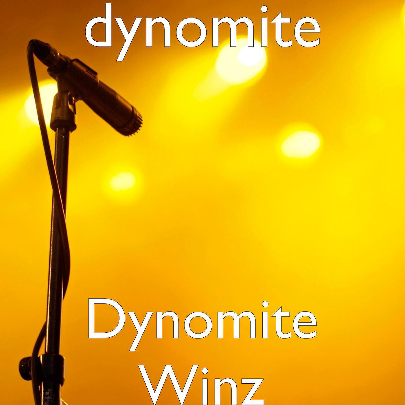 Постер альбома Dynomite Winz