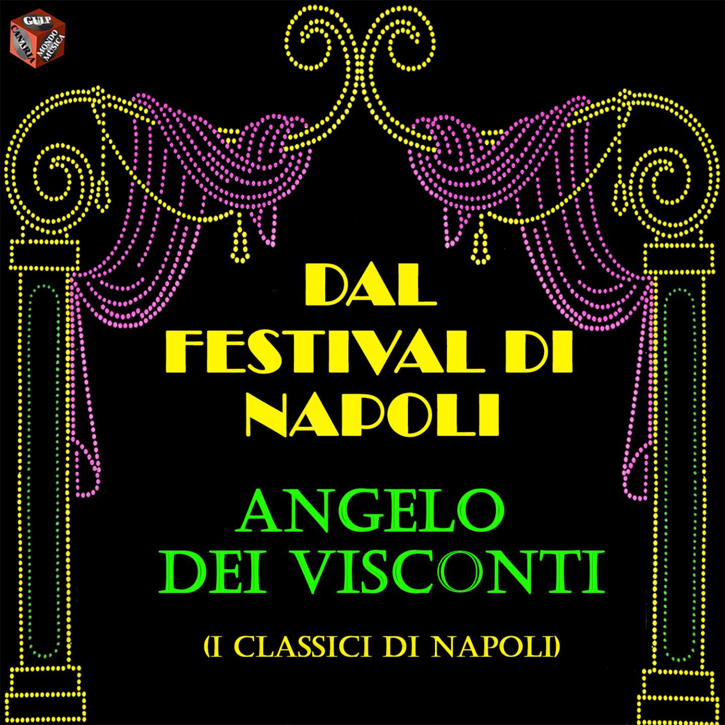 Постер альбома Dal festival di Napoli: i classici di Napoli