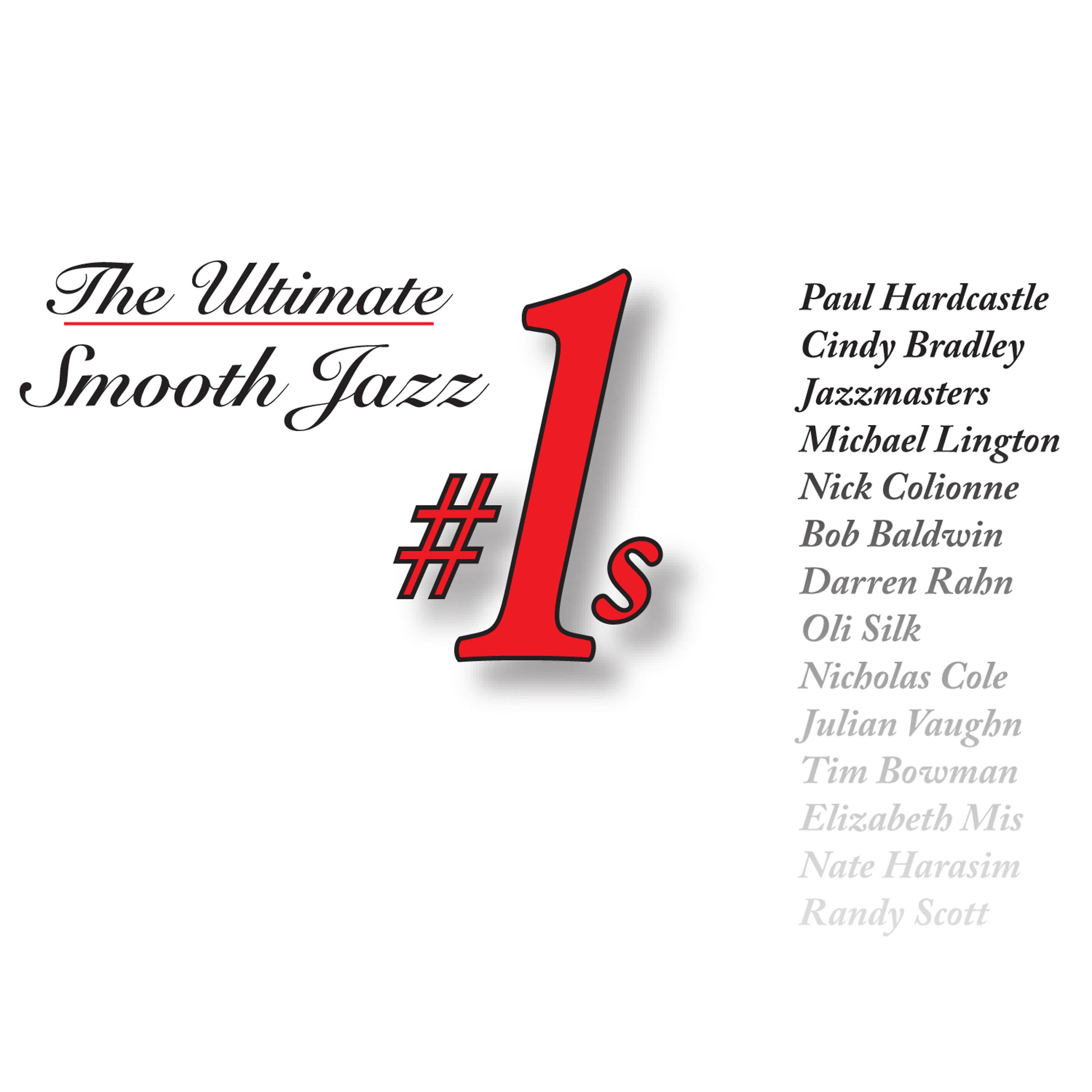 Постер альбома The Ultimate Smooth Jazz #1's