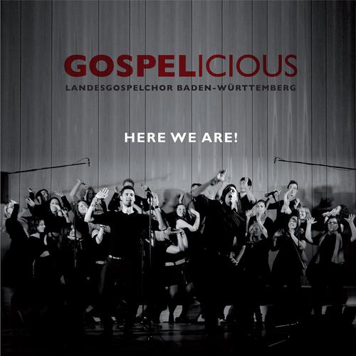 Постер альбома Gospelicious - Here We Are!