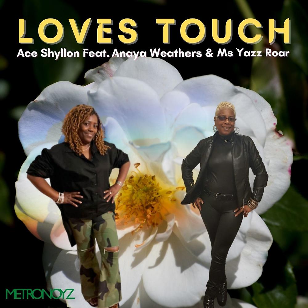 Постер альбома Loves Touch