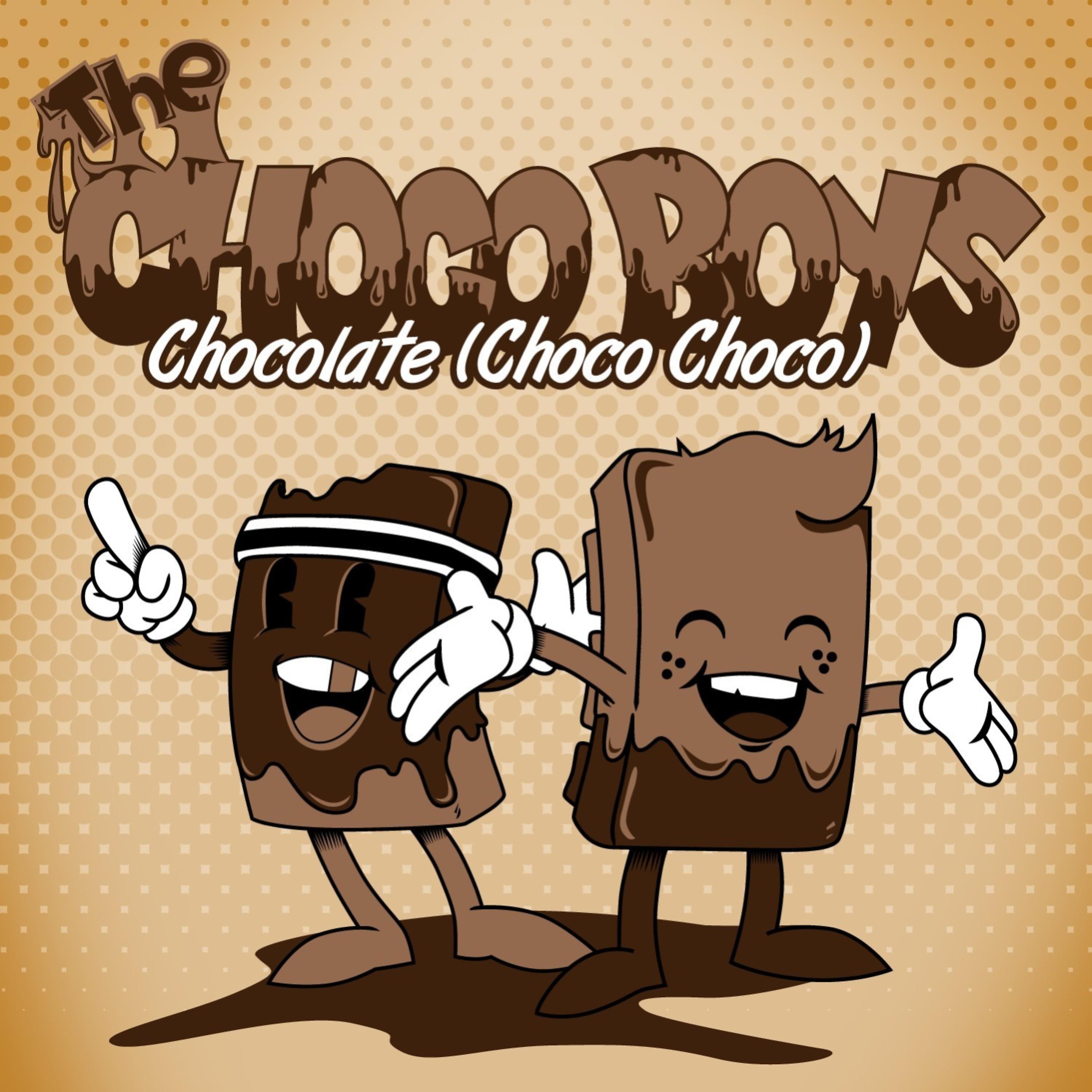 Постер альбома Chocolate (Choco Choco)
