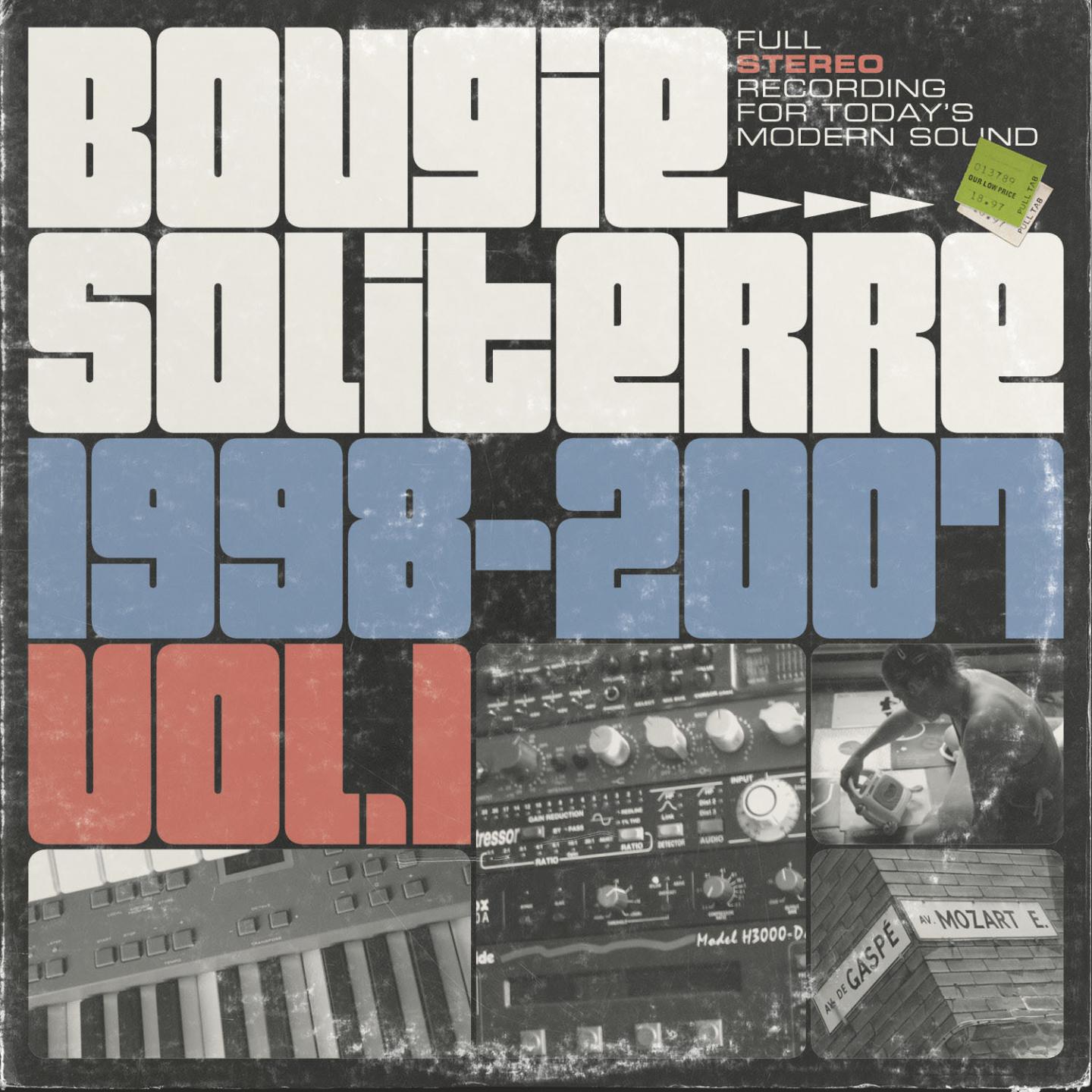 Постер альбома Bougie Soliterre 1998-2007, Vol. 1