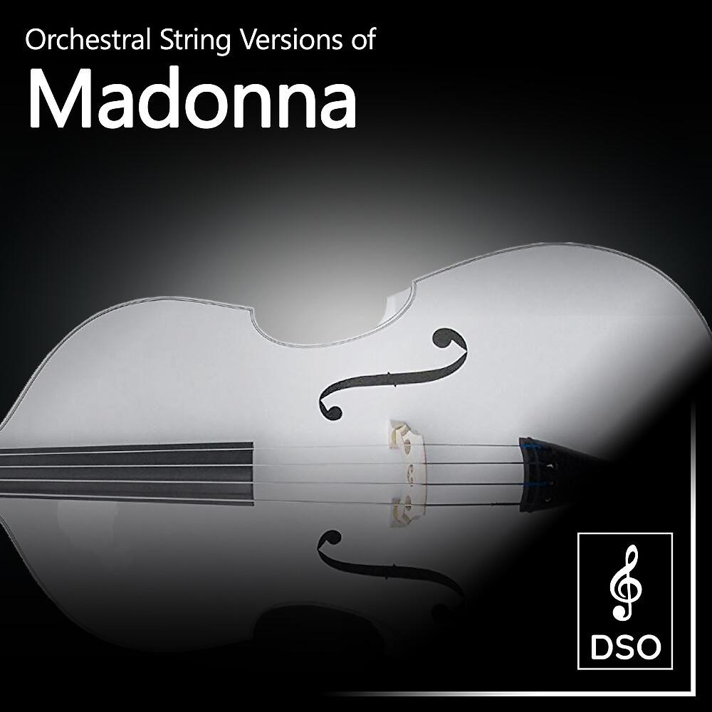 Постер альбома Orchestral String Versions of Madonna