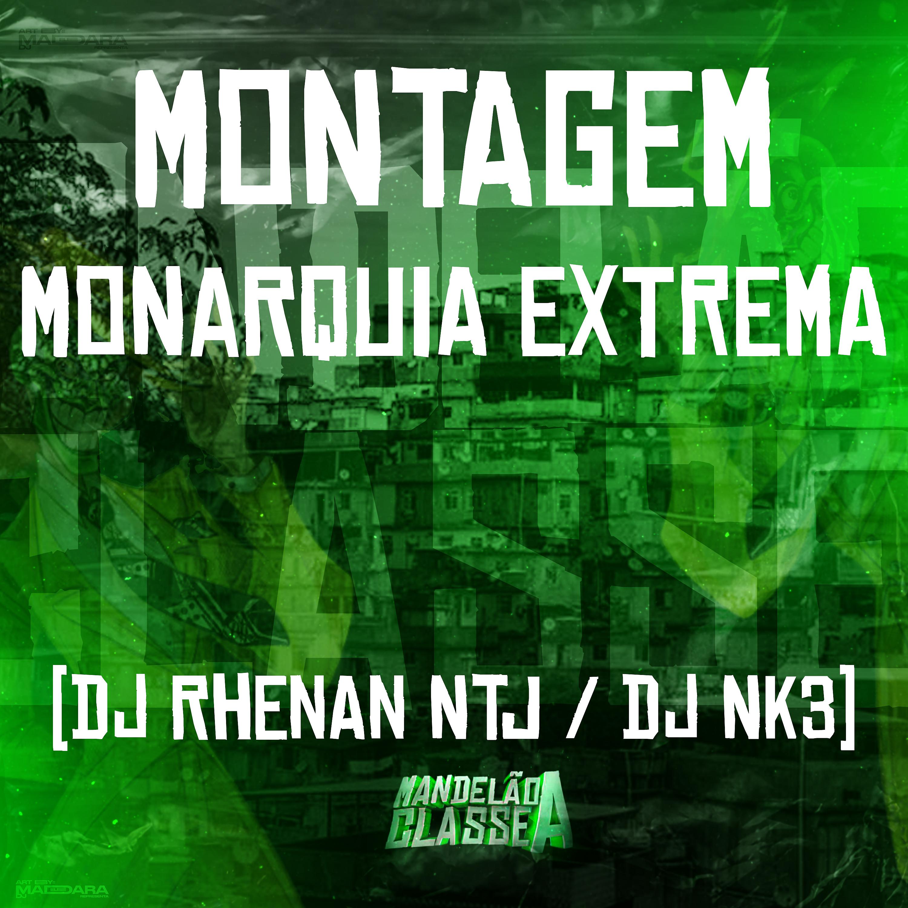 Постер альбома Montagem - Monarquia Extrema