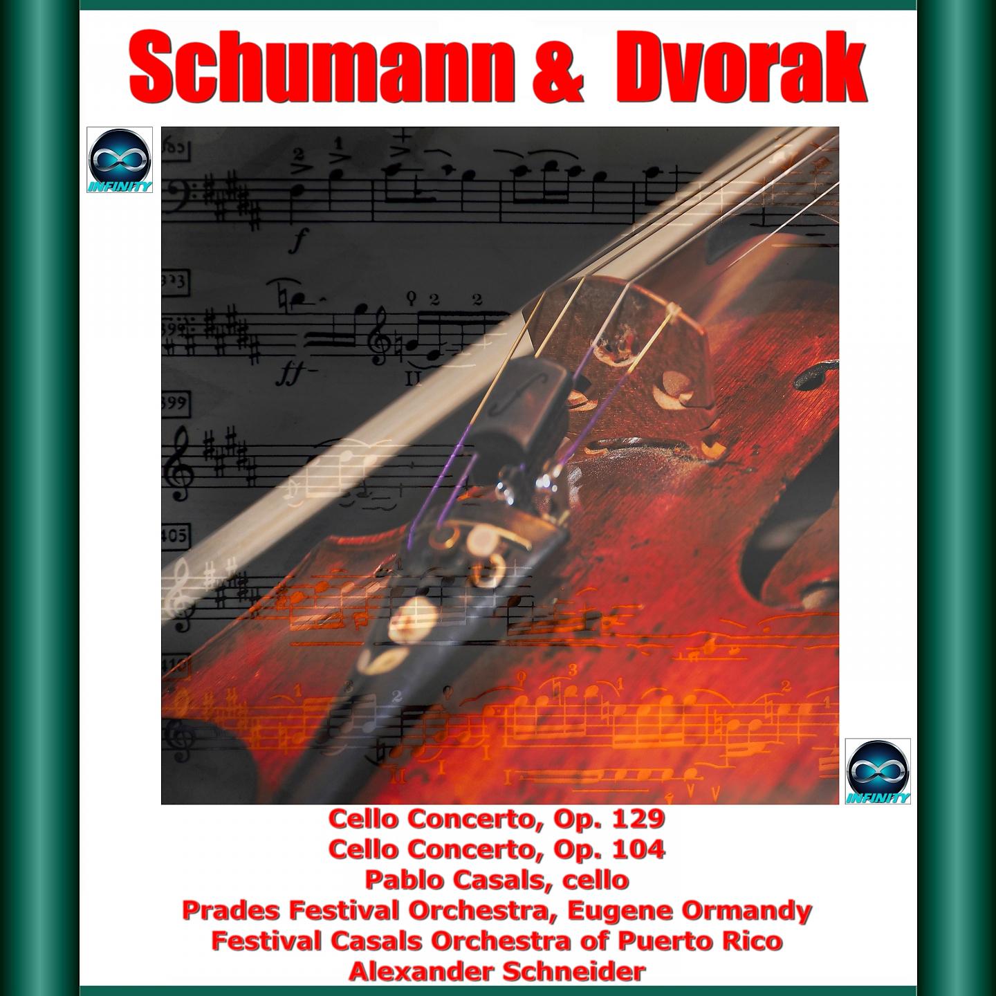 Постер альбома Schumann & Dvorak: Cello Concerto, Op. 129 - Cello Concerto, Op. 104