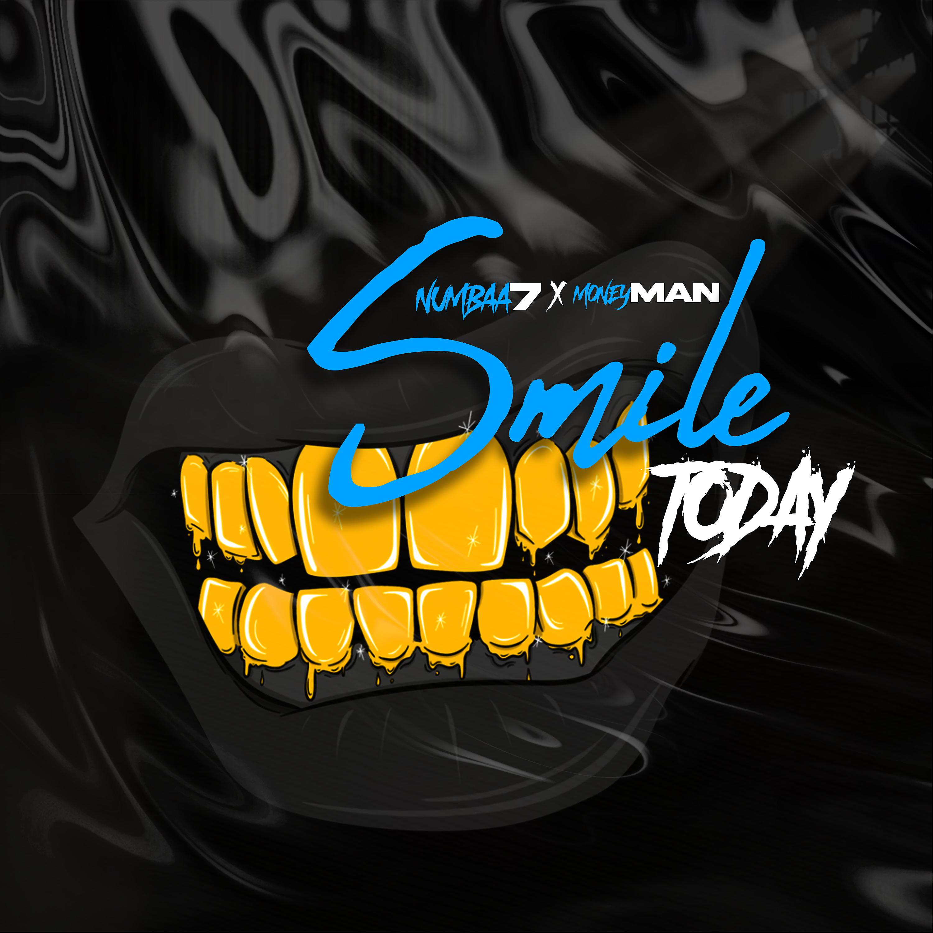 Постер альбома Smile Today (feat. Money Man)