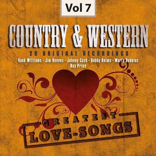 Постер альбома Country & Western, Vol. 7 (Greatest Love-Songs)