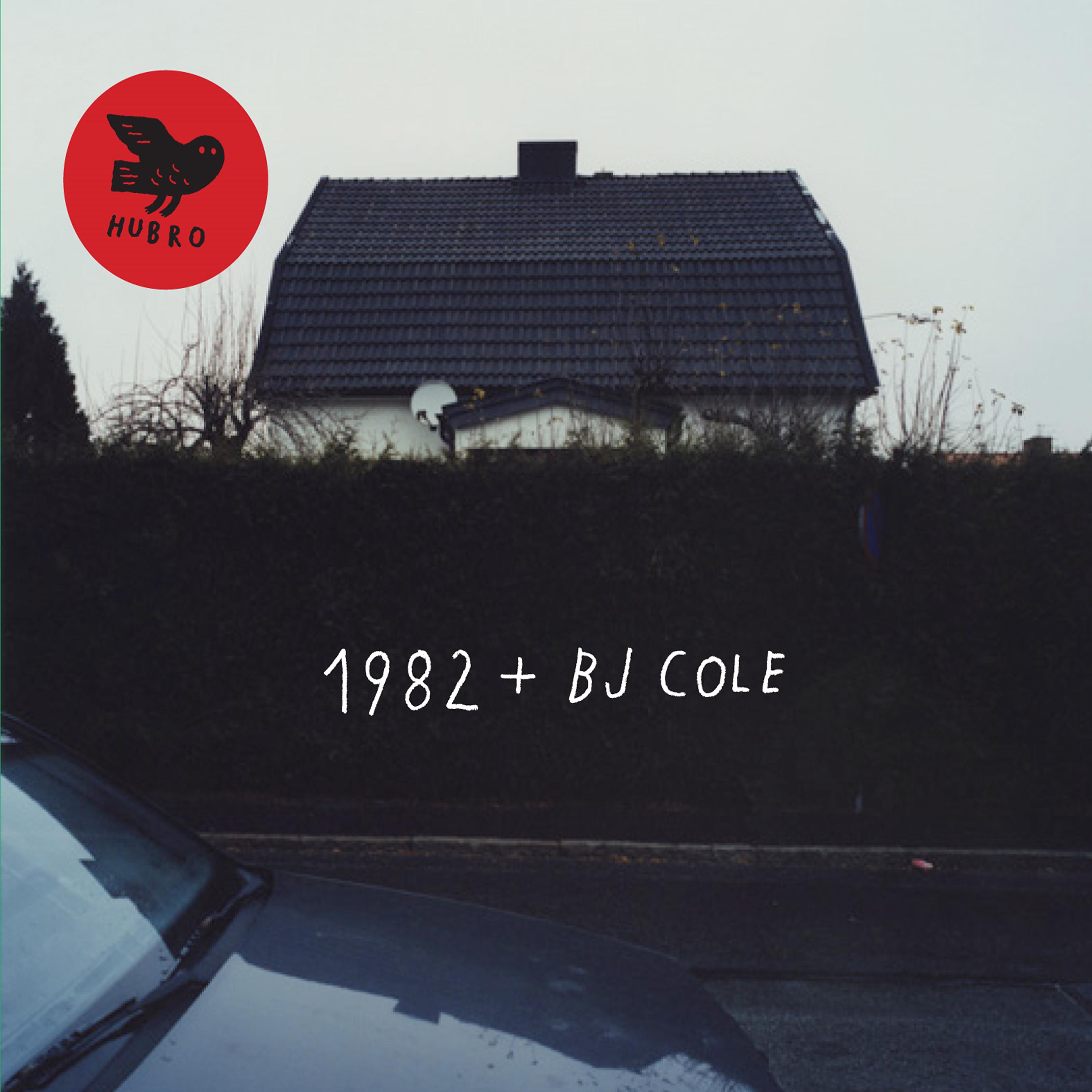 Постер альбома 1982 + Bj Cole