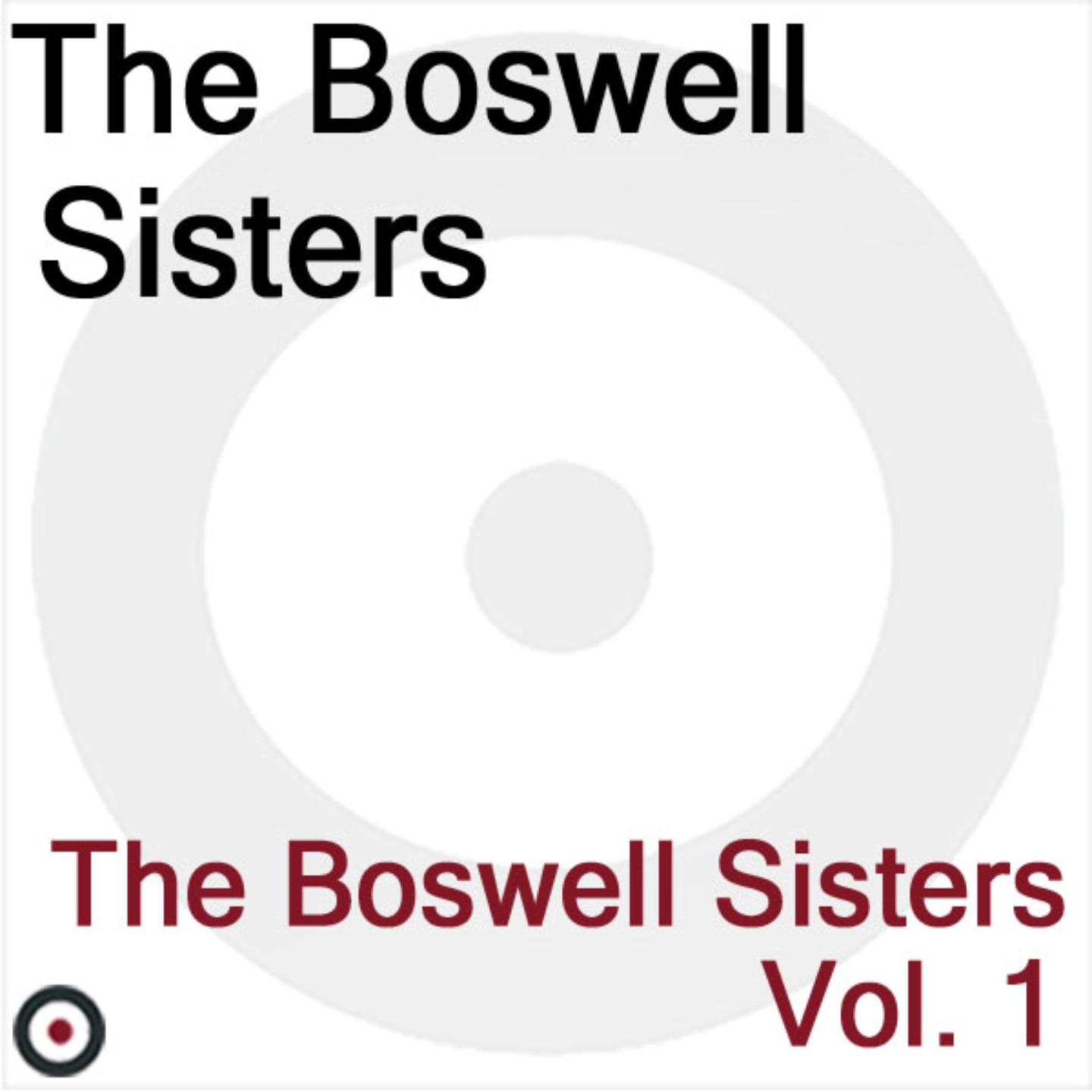 Постер альбома The Boswell Sisters Volume 1