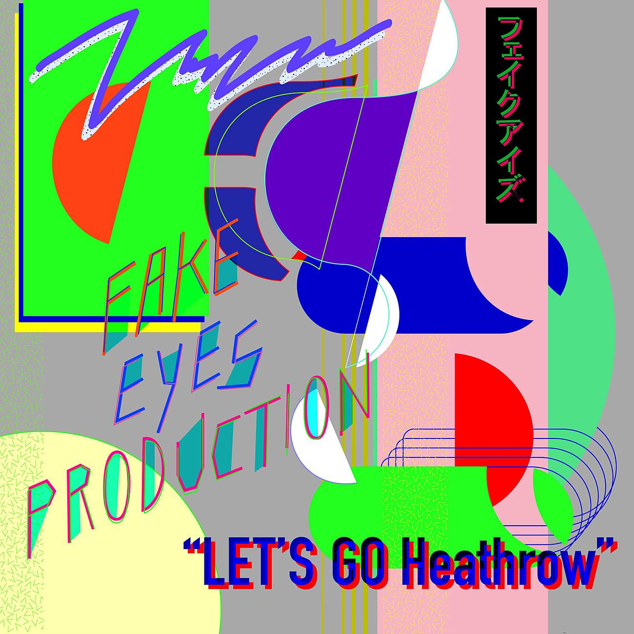 Постер альбома LET'S GO Heathrow