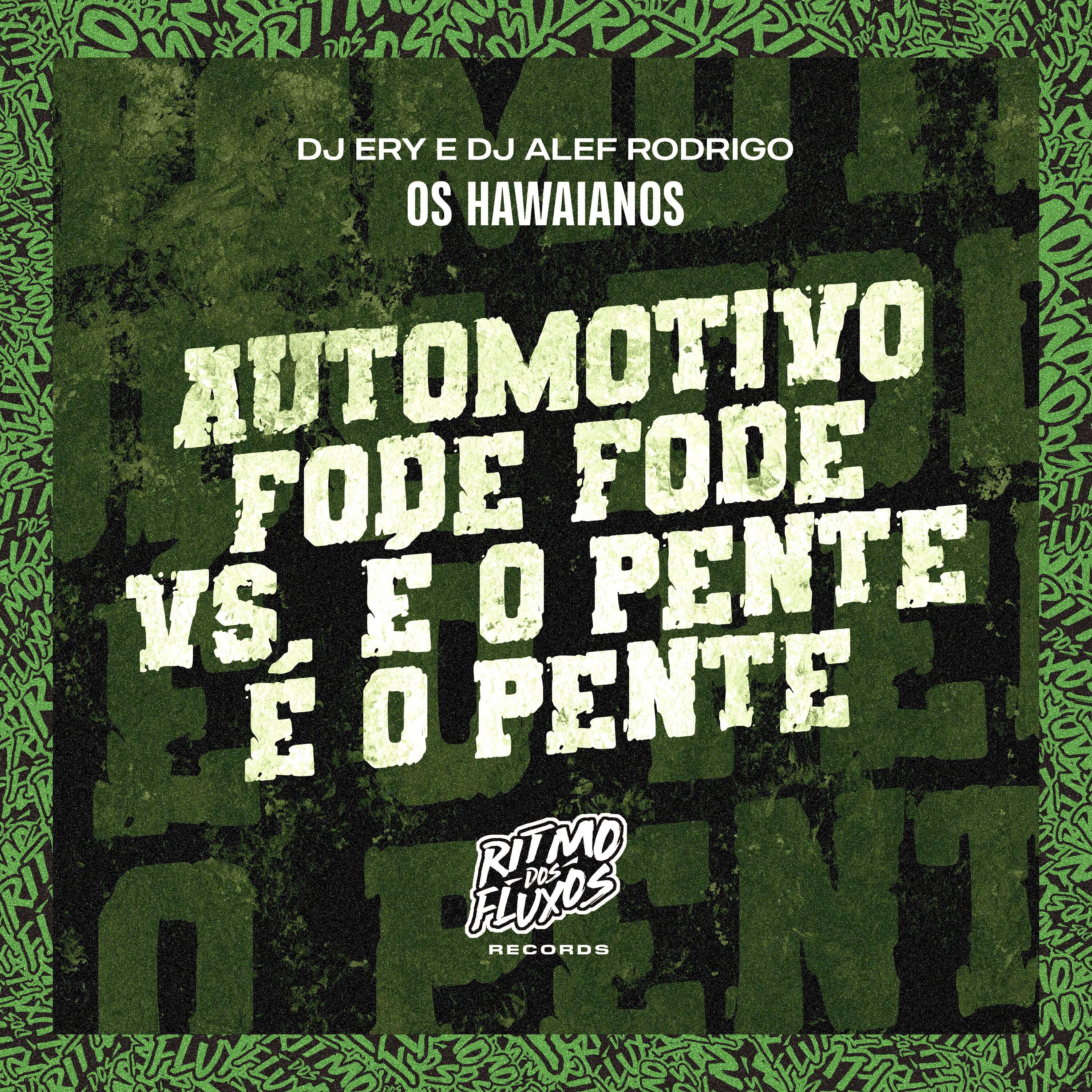Постер альбома Automotivo Fode Fode Vs É o Pente É o Pente