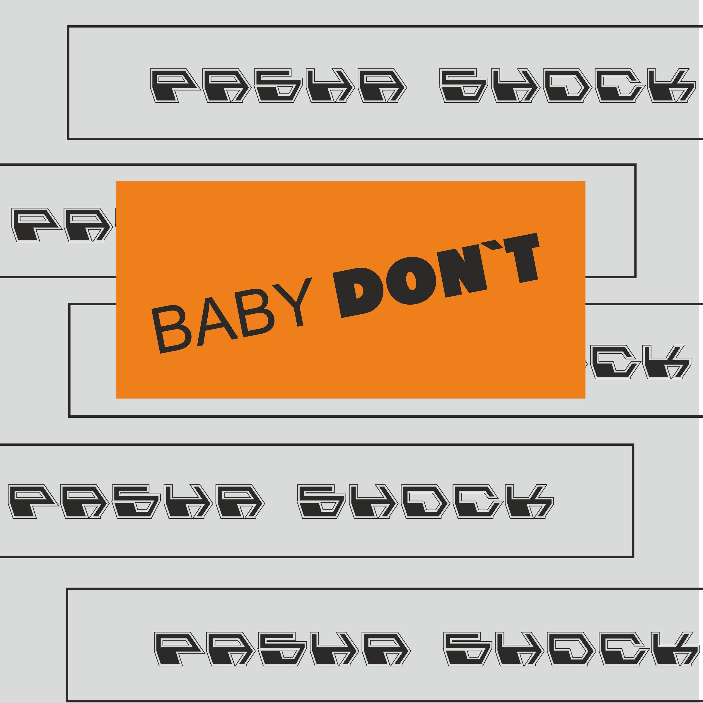 Постер альбома Baby Don`t