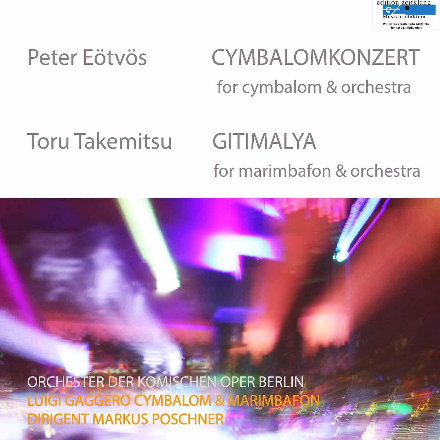 Постер альбома Eötvös: Psychokosmos für Cymbalom und Orchester & Takemitsu: Gitimalya, Konzert für Marimbafon und Orchester