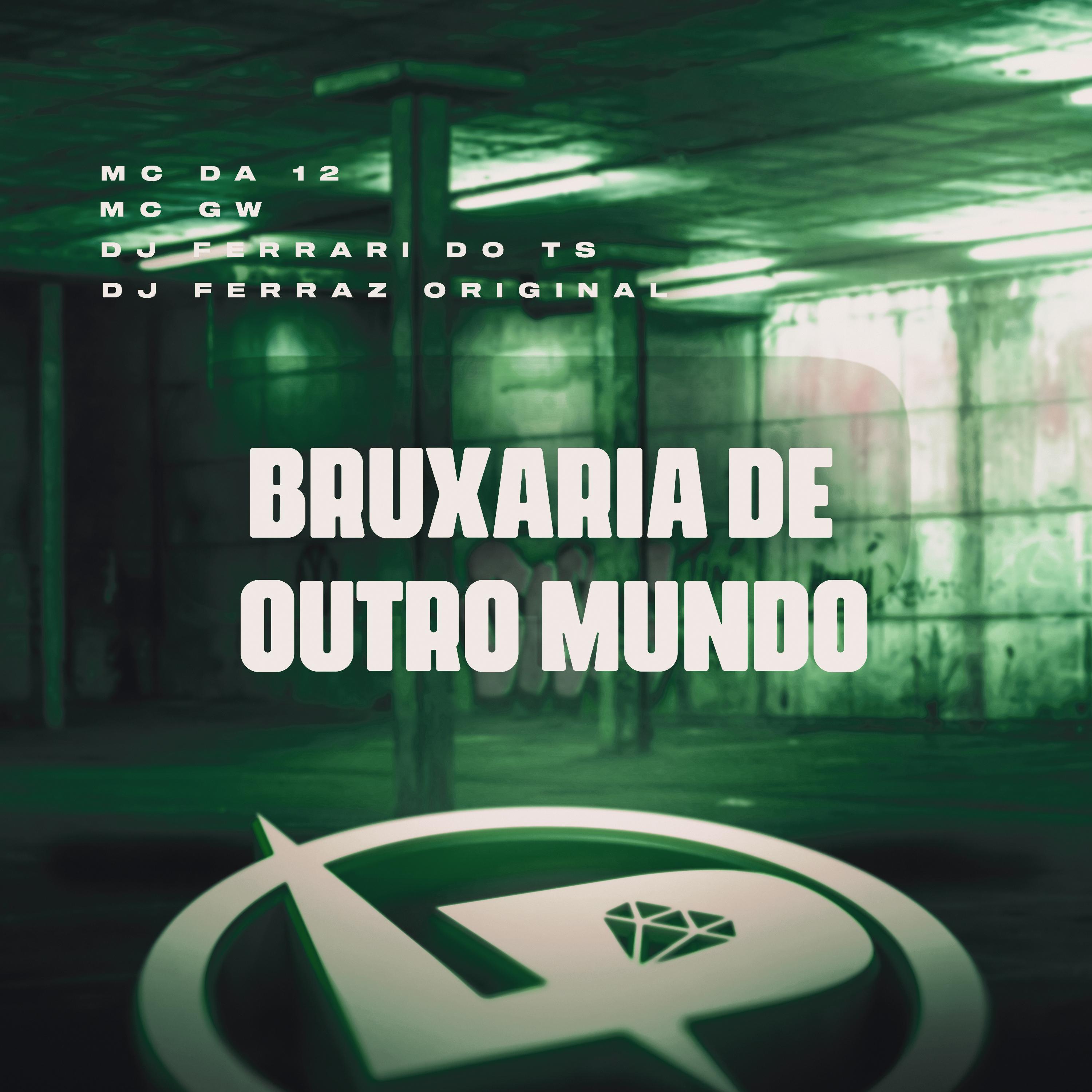 Постер альбома Bruxaria de Outro Mundo