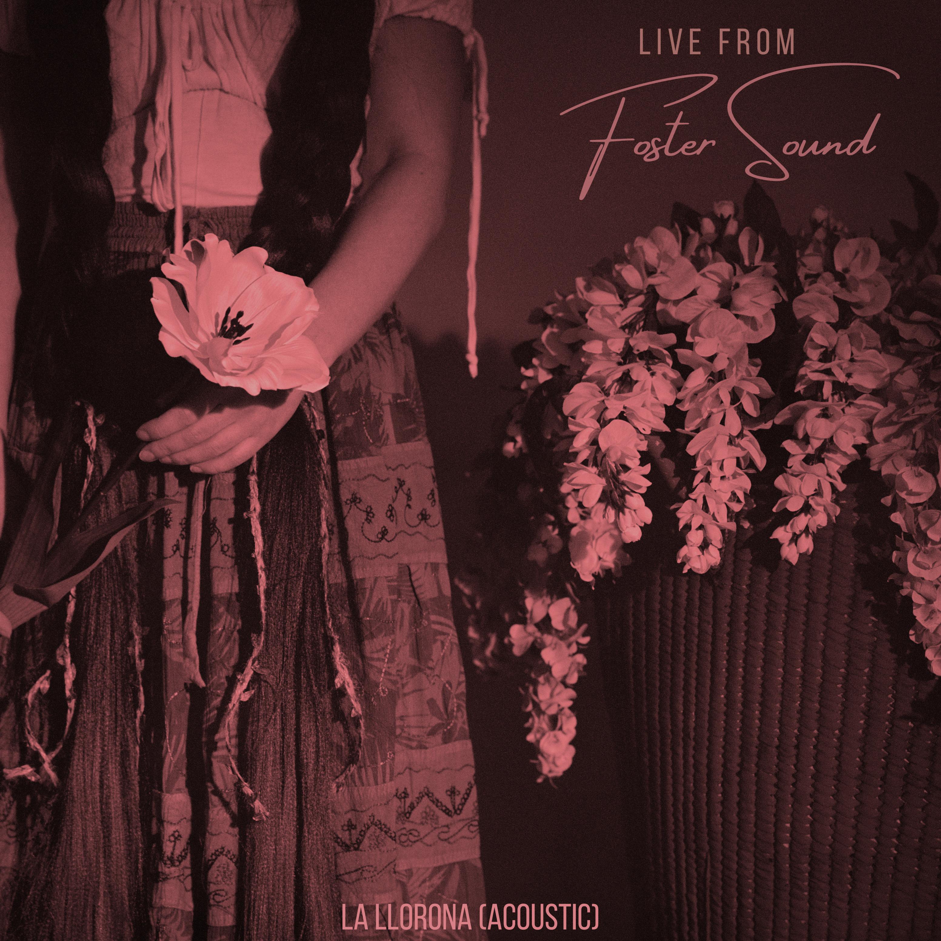 Постер альбома La Llorona (Acoustic)