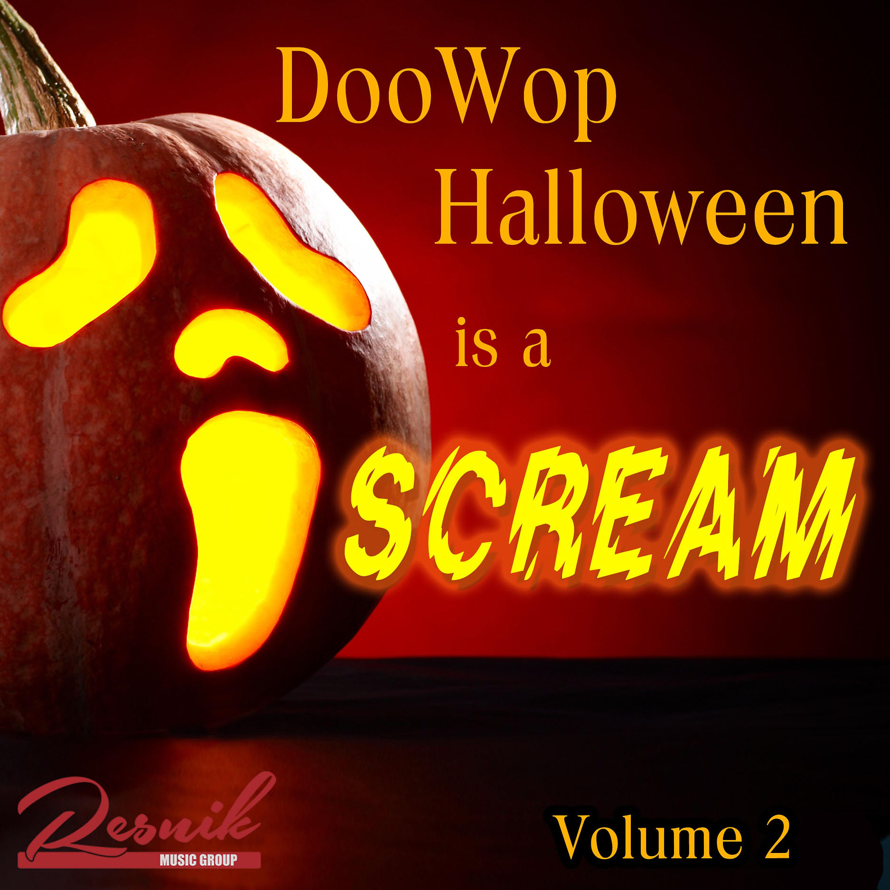 Постер альбома Doo Wop Halloween Is A Scream Vol. 2
