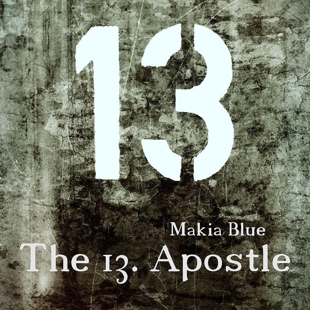 Постер альбома The 13. Apostle