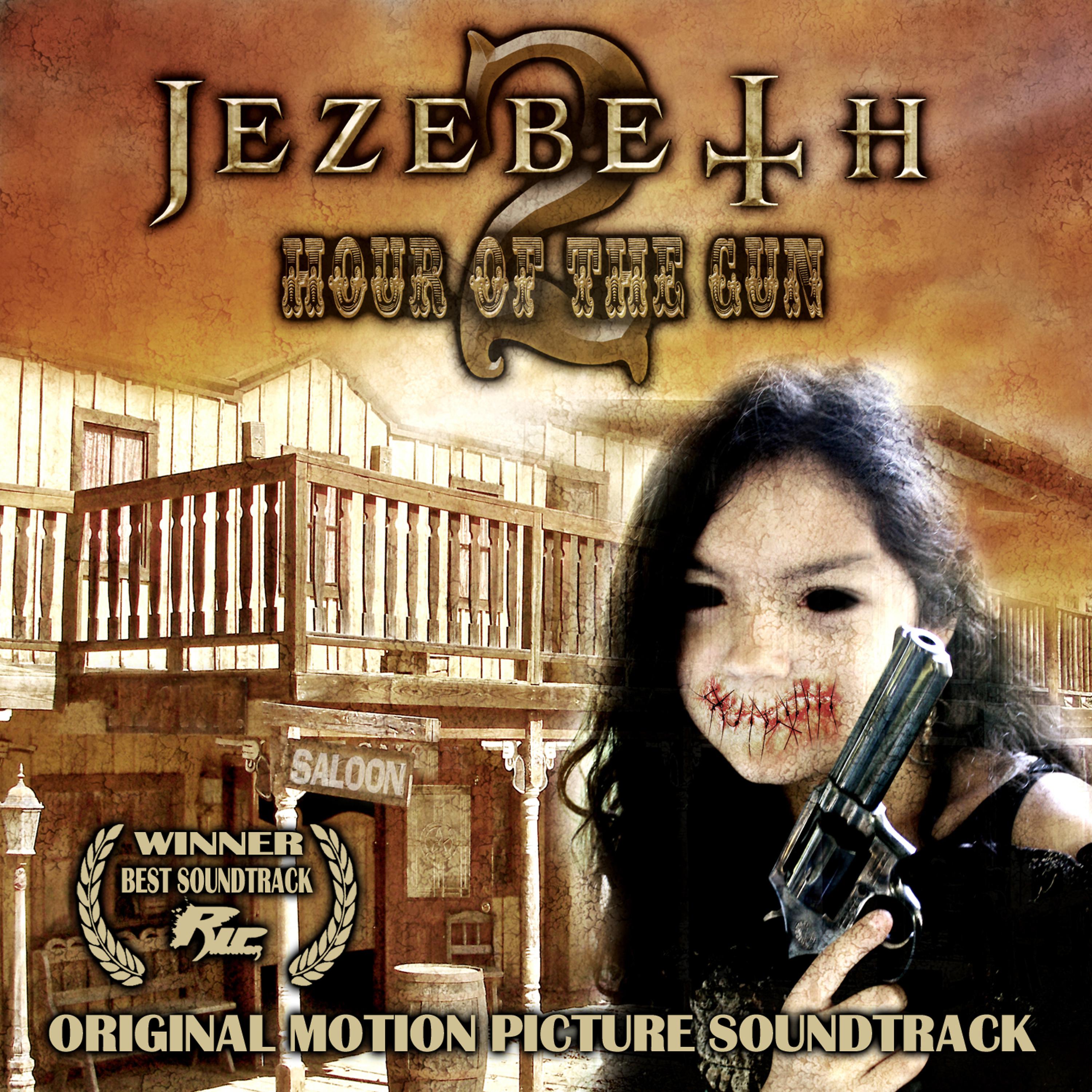 Постер альбома Jezebeth 2: Hour of the Gun (Original Motion Picture Soundtrack)
