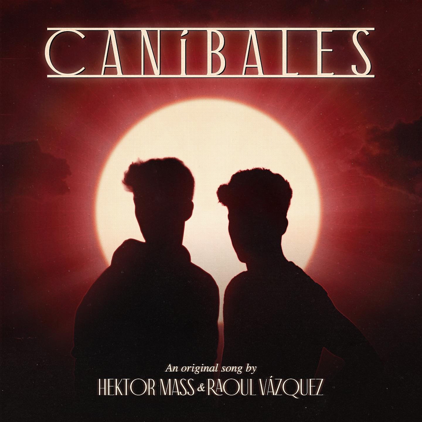 Постер альбома Caníbales