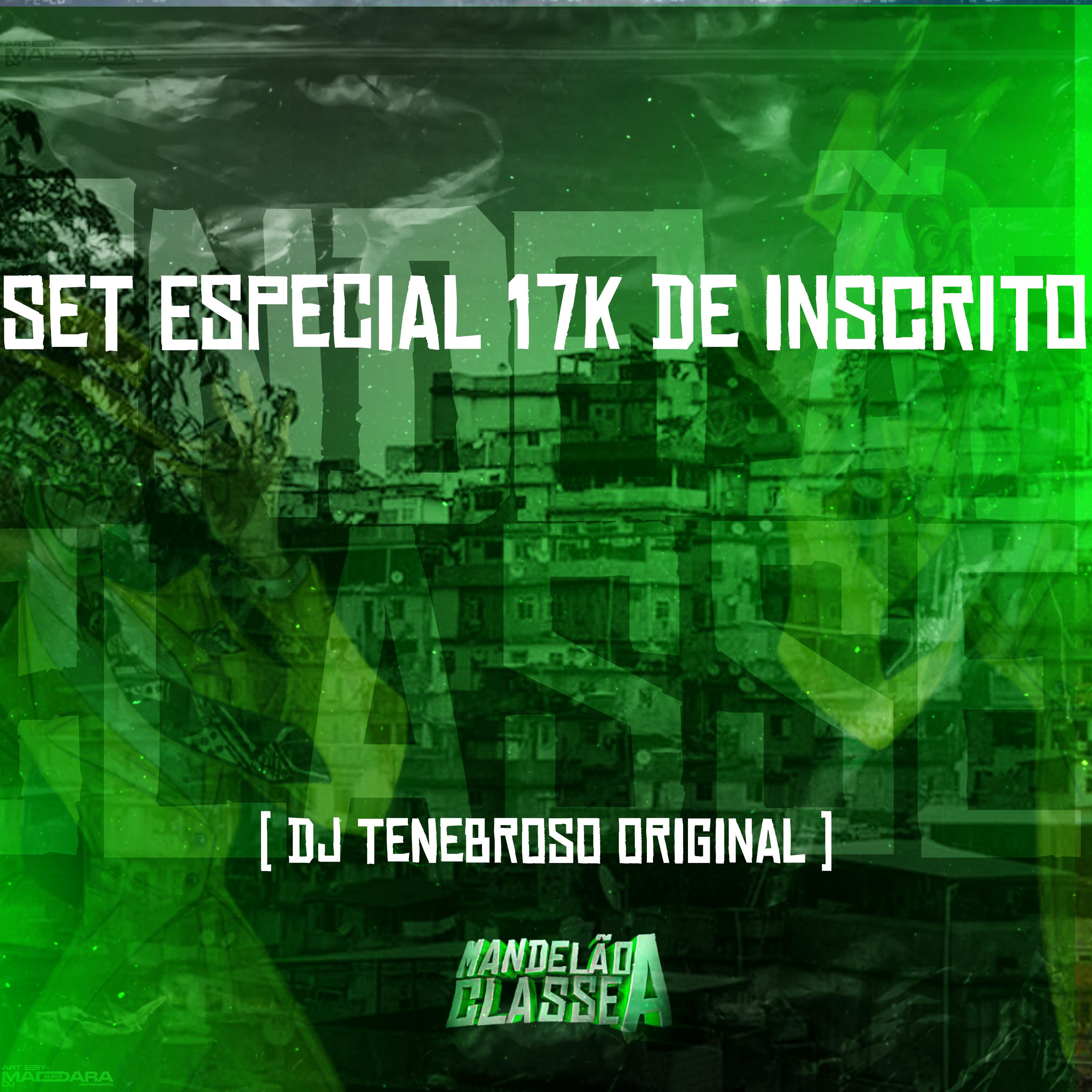 Постер альбома Set Especial 17K de Inscritos