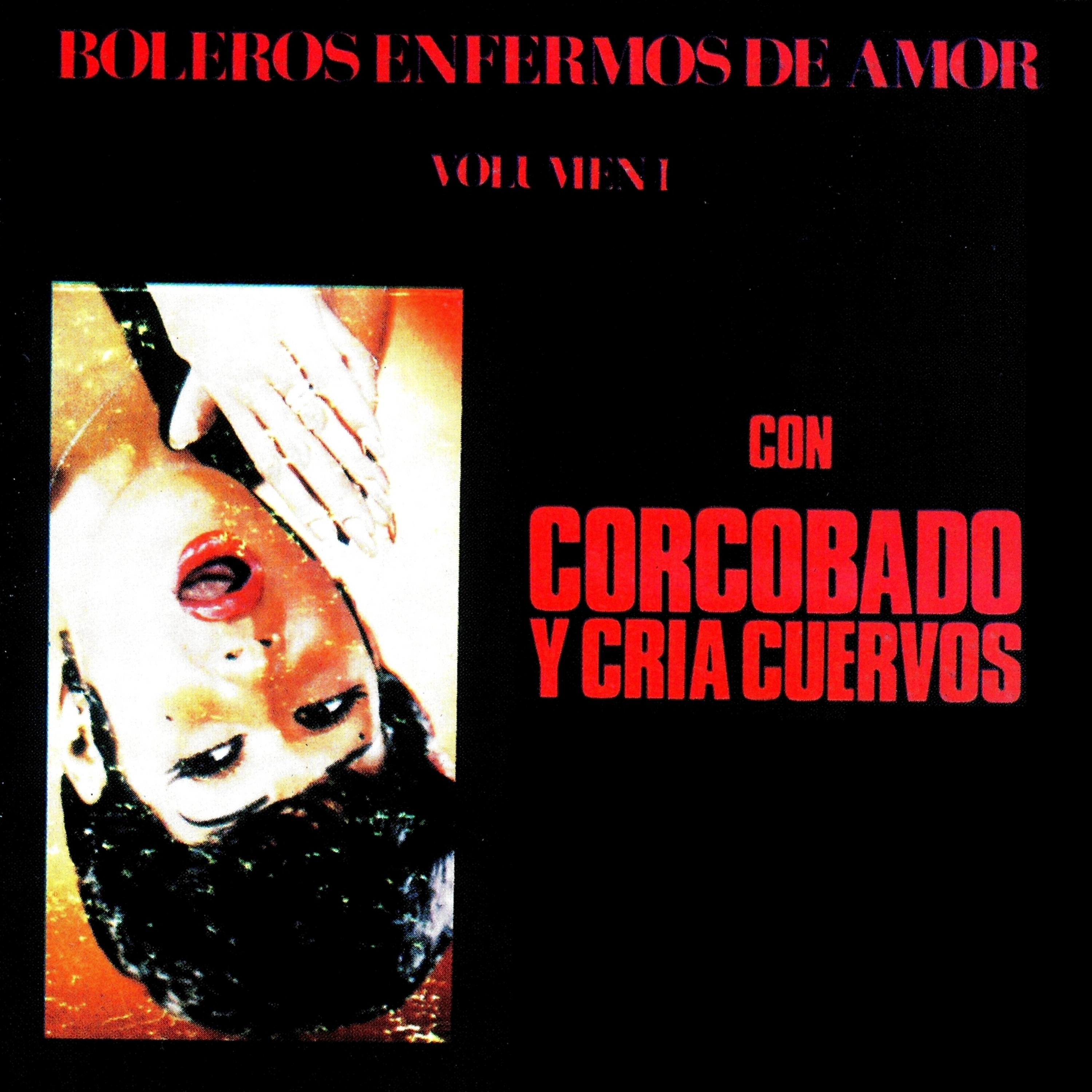 Постер альбома Boleros Enfermos de Amor Vol. 1 (Remasterizado)