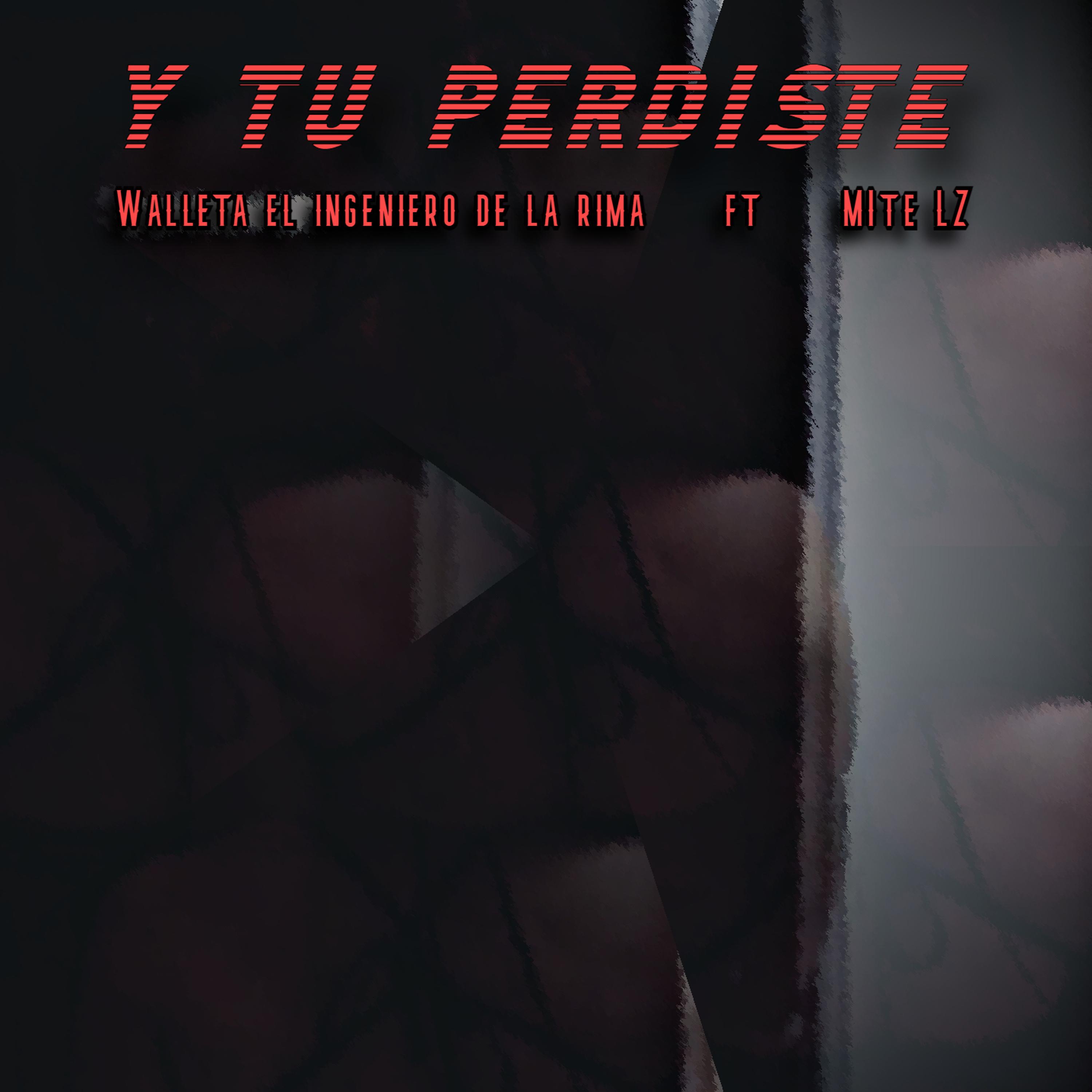 Постер альбома Y Tu Perdiste