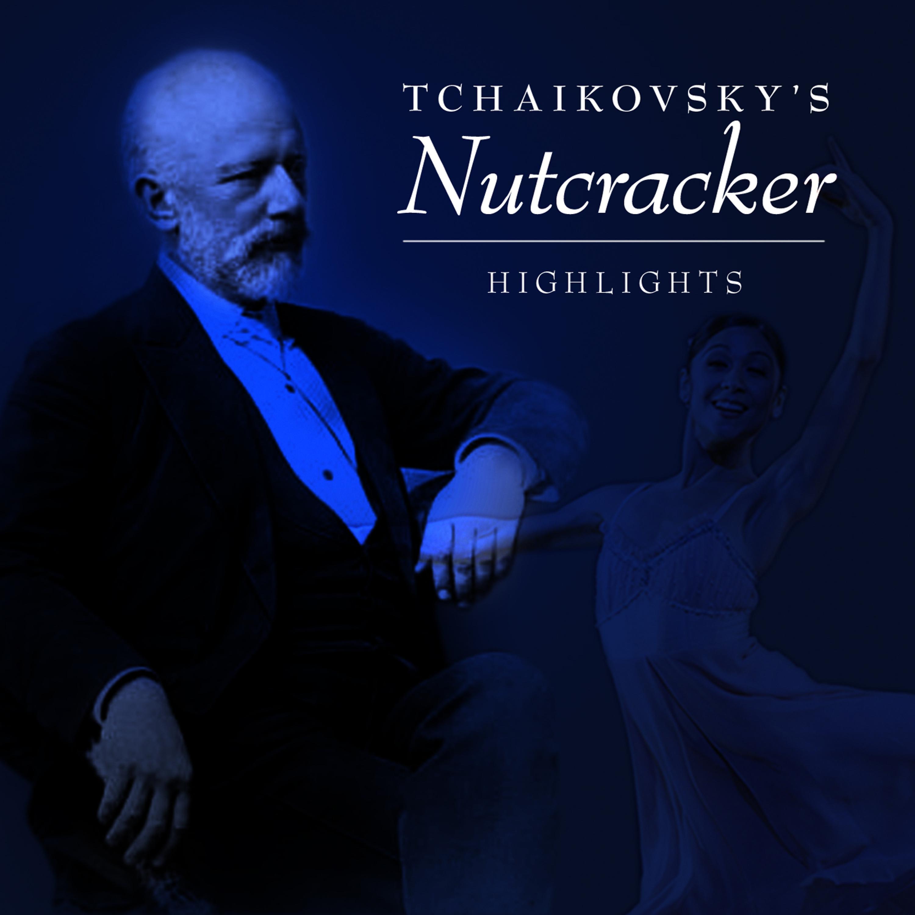 Постер альбома Highlights: Tchaikovsky's Nutcraker