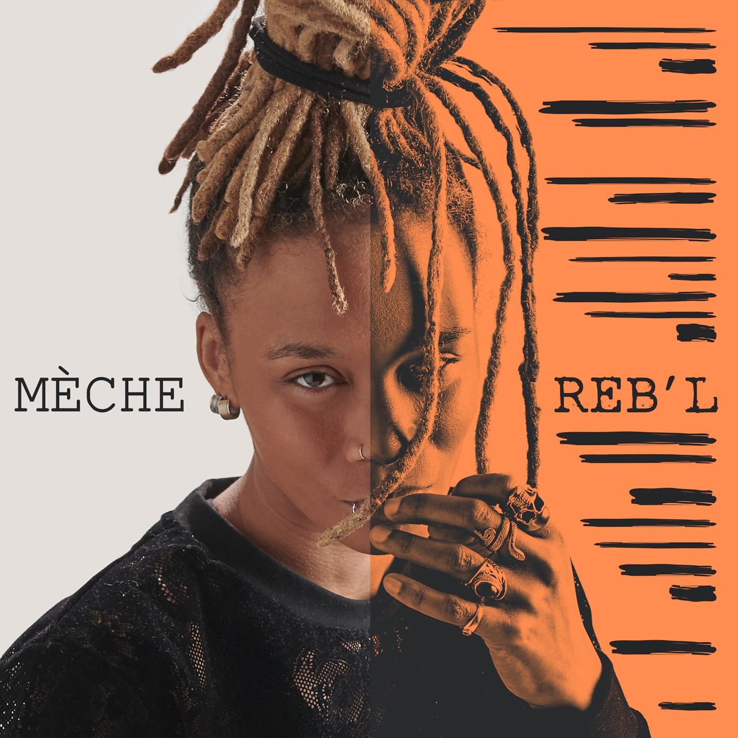 Постер альбома Mèche Reb'l