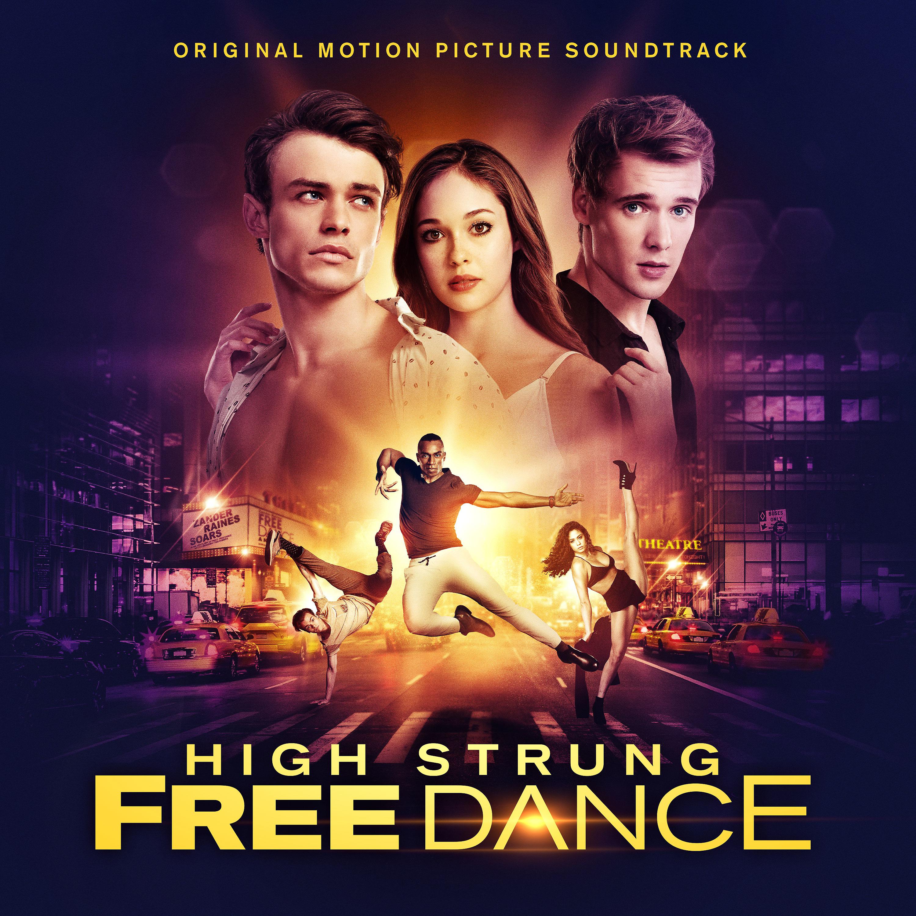 Постер альбома High Strung Free Dance (Original Motion Picture Soundtrack)