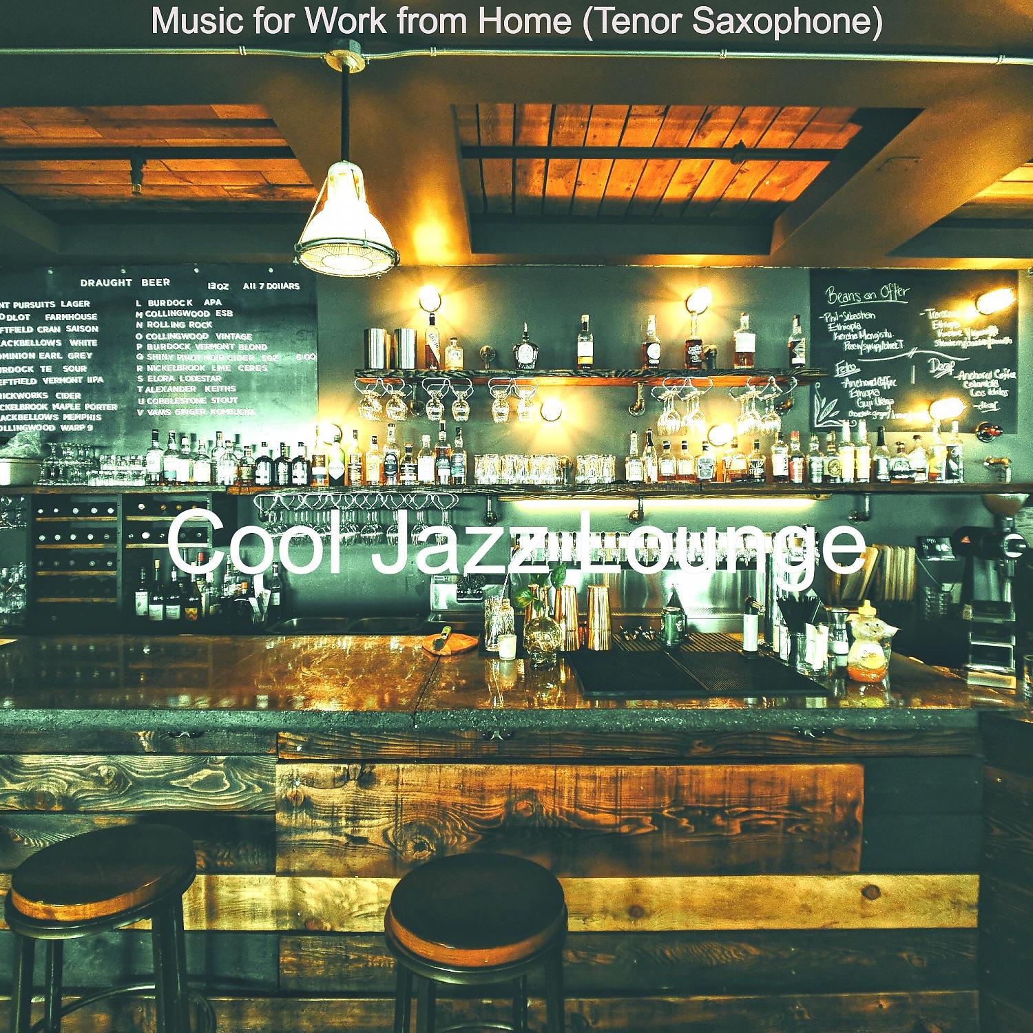 Постер альбома Music for Work from Home (Tenor Saxophone)