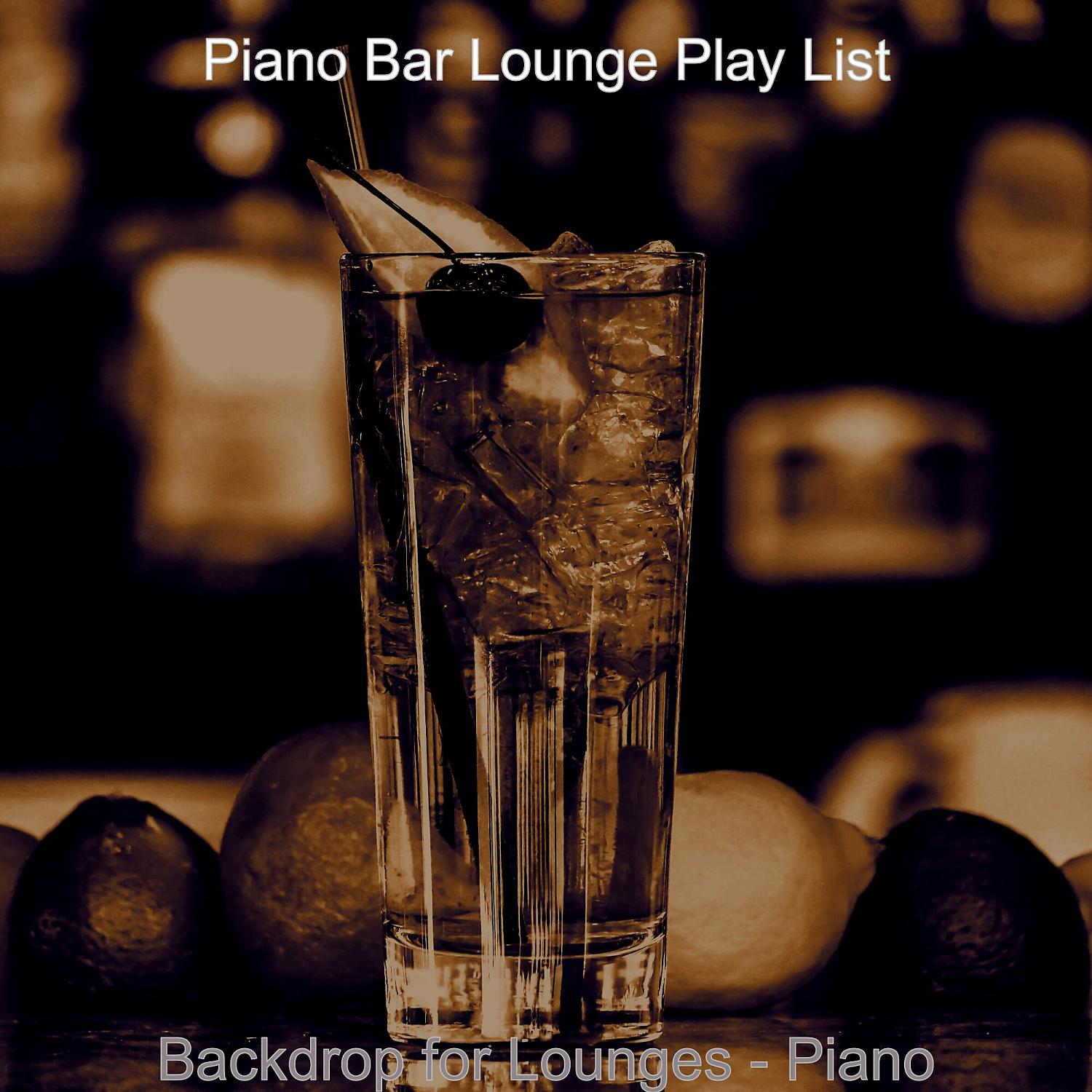 Постер альбома Backdrop for Lounges - Piano