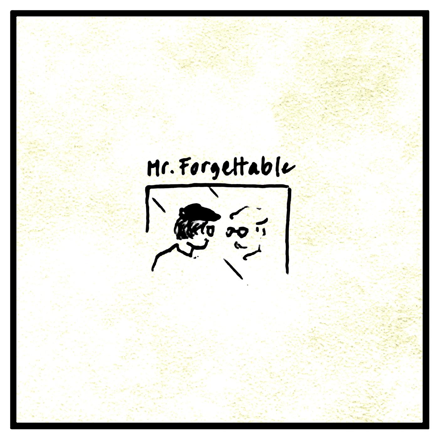 Постер альбома Mr. Forgettable