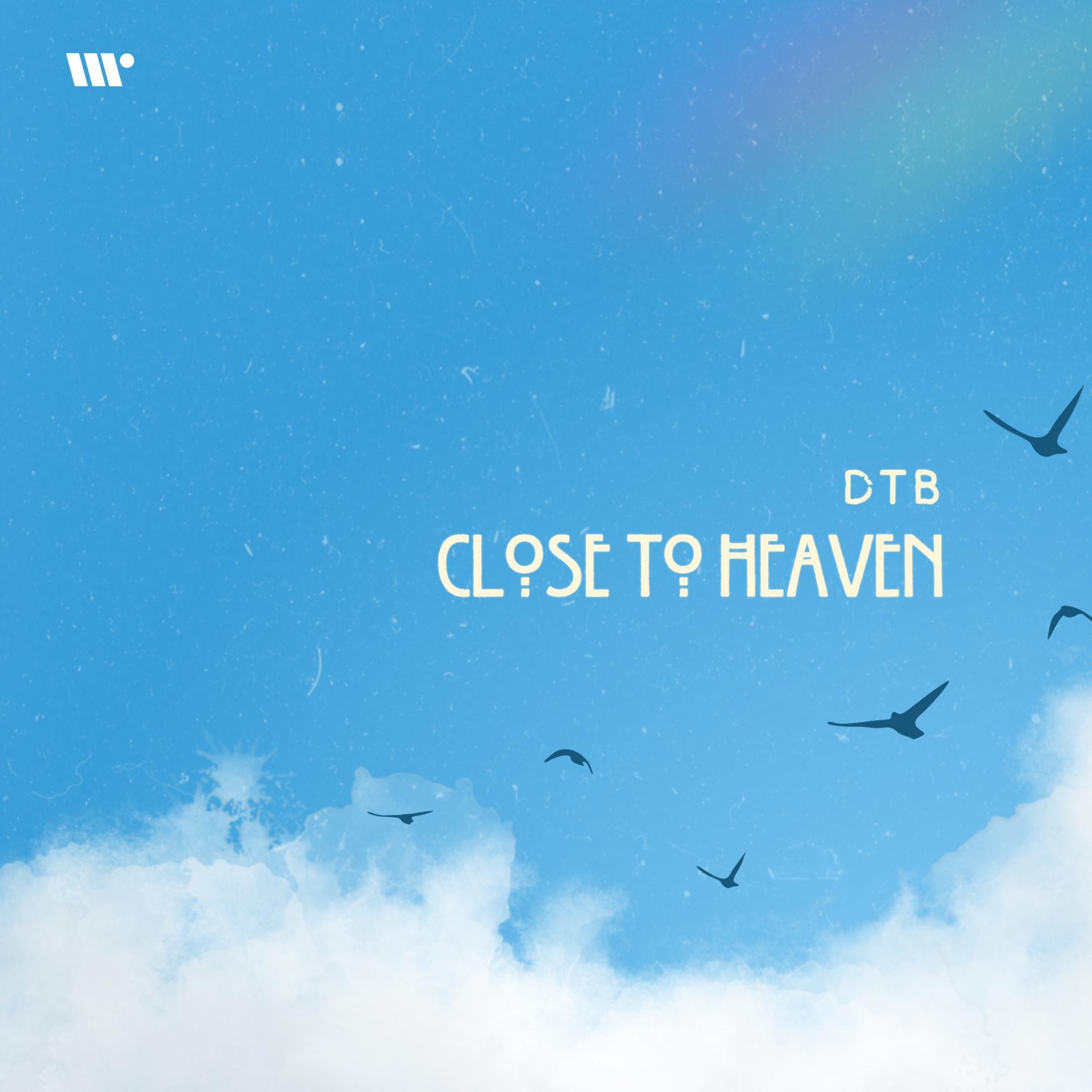 Постер альбома Close To Heaven