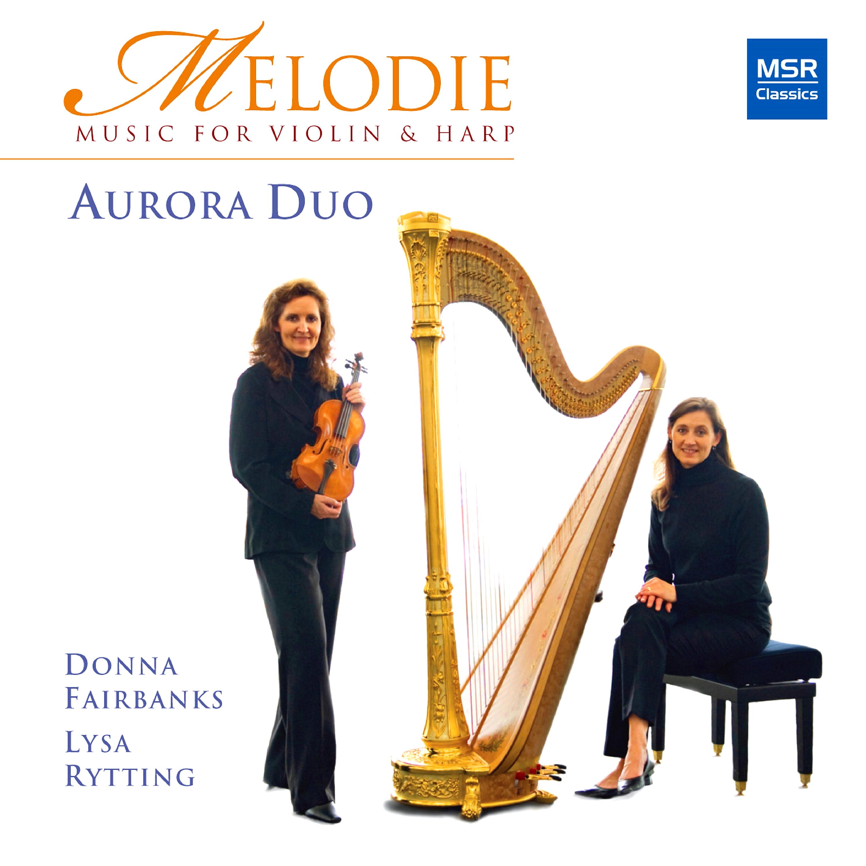 Постер альбома Melodie - Music for Violin and Harp