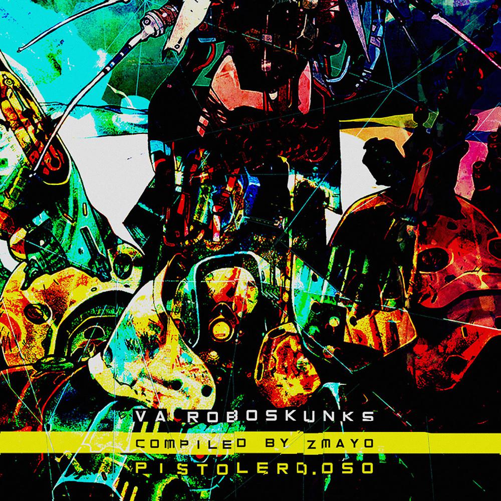 Постер альбома Roboskunks (Compiled by Zmayo)