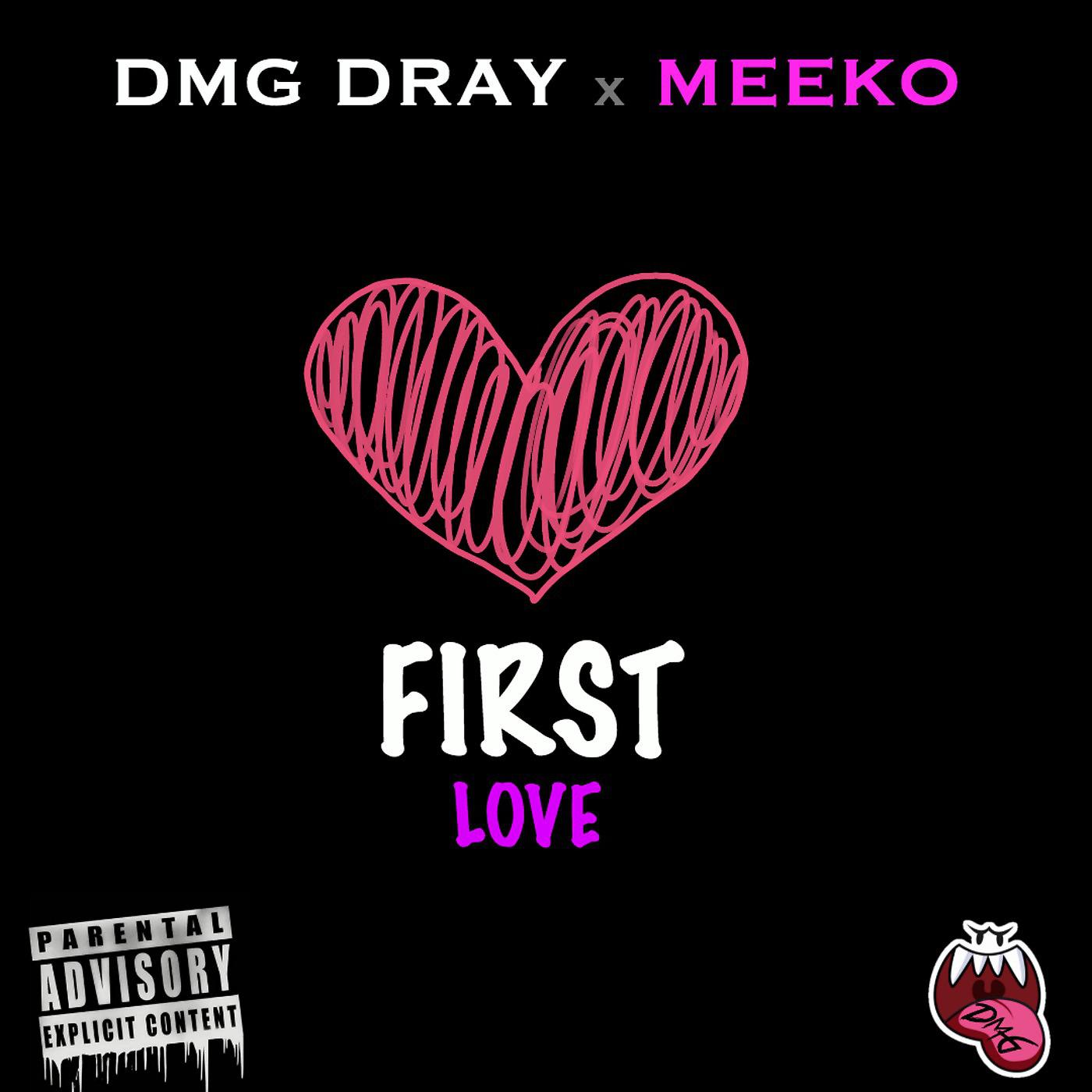 Постер альбома First Love (feat. Meeko)