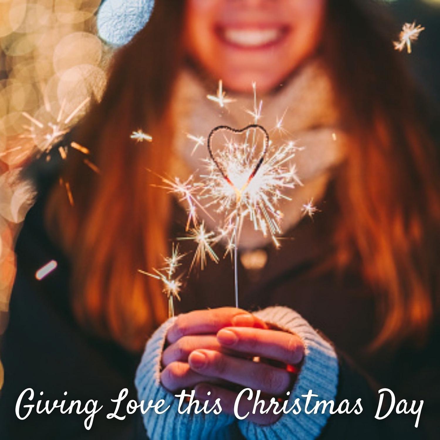 Постер альбома Giving Love this Christmas Day