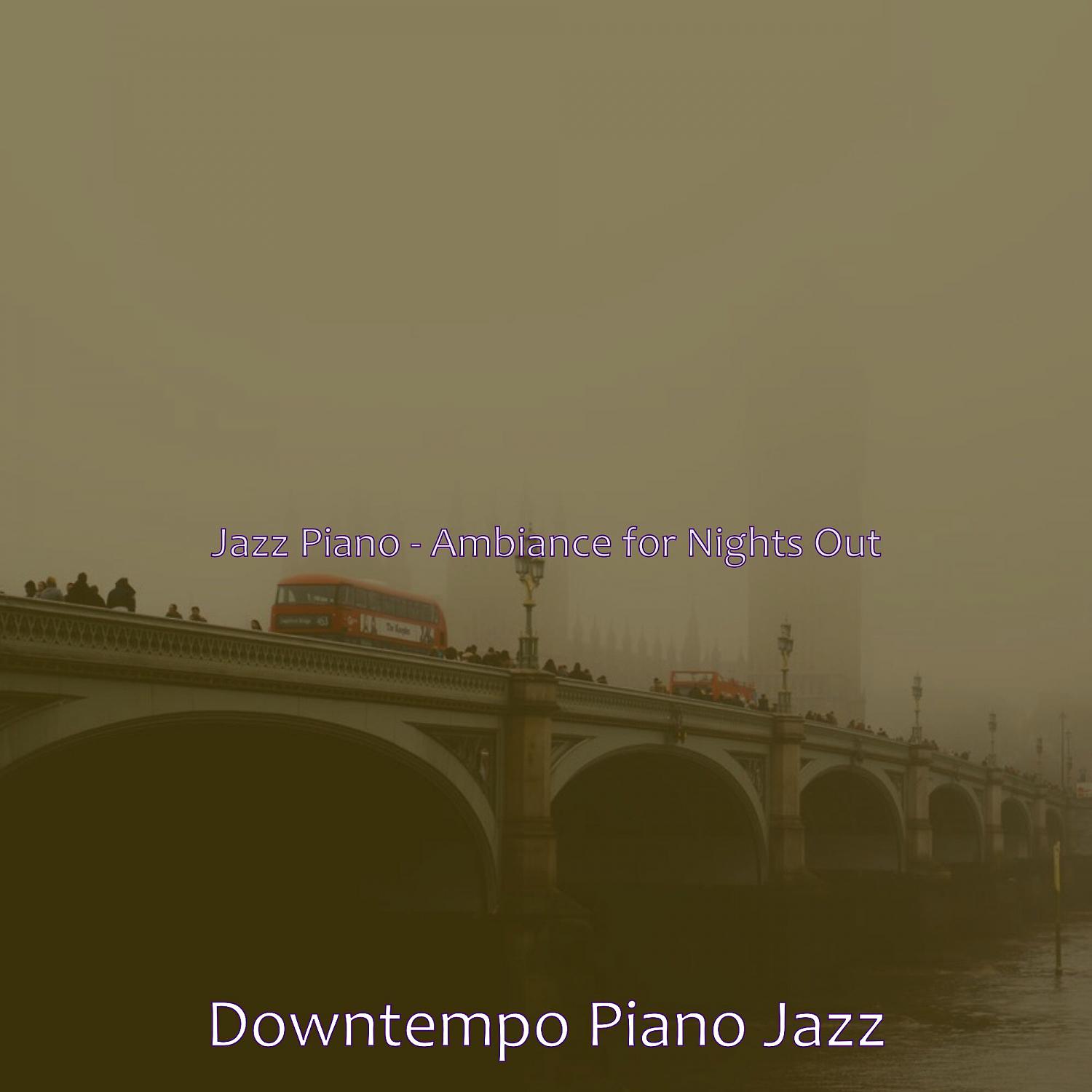 Постер альбома Jazz Piano - Ambiance for Nights Out