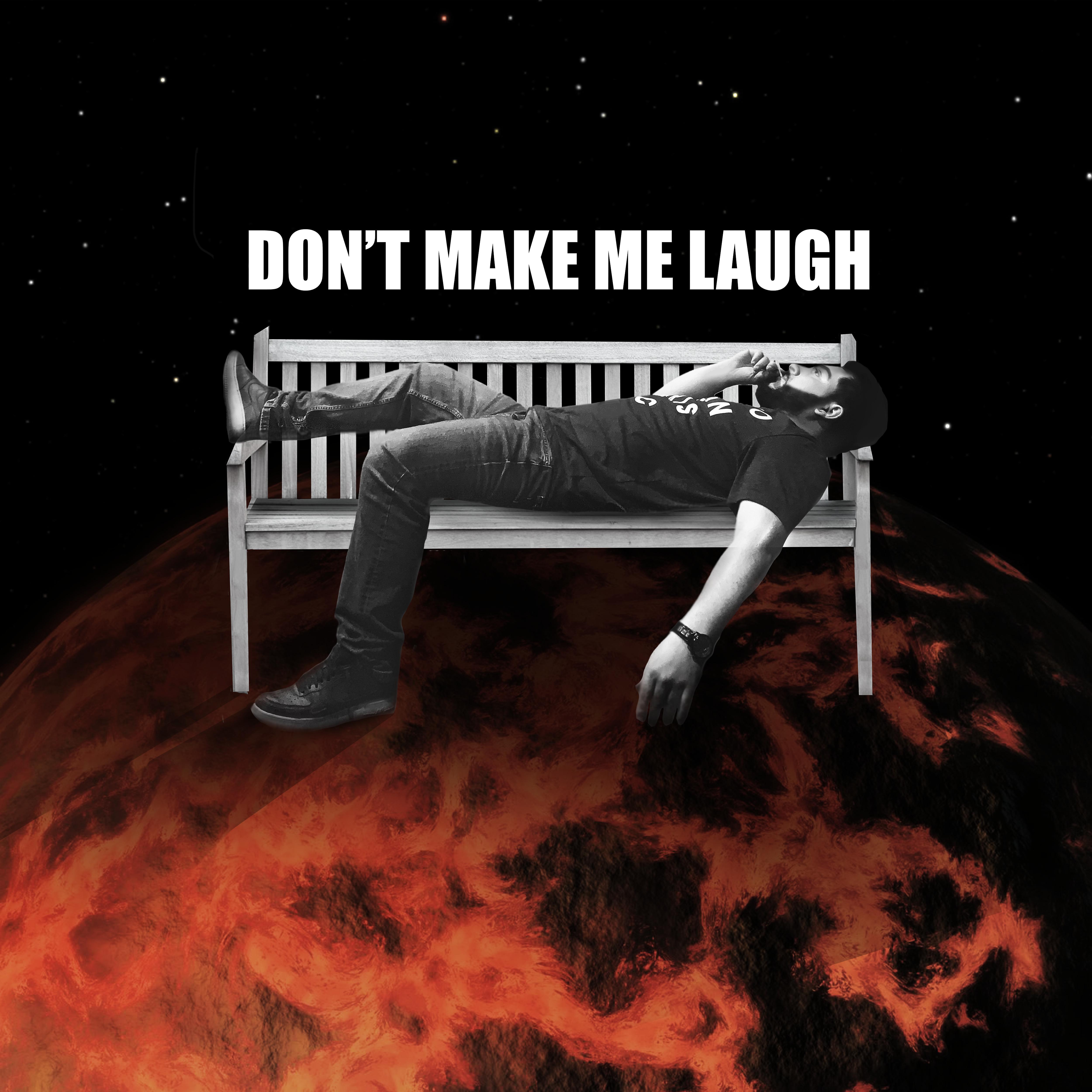 Постер альбома Don't Make Me Laugh